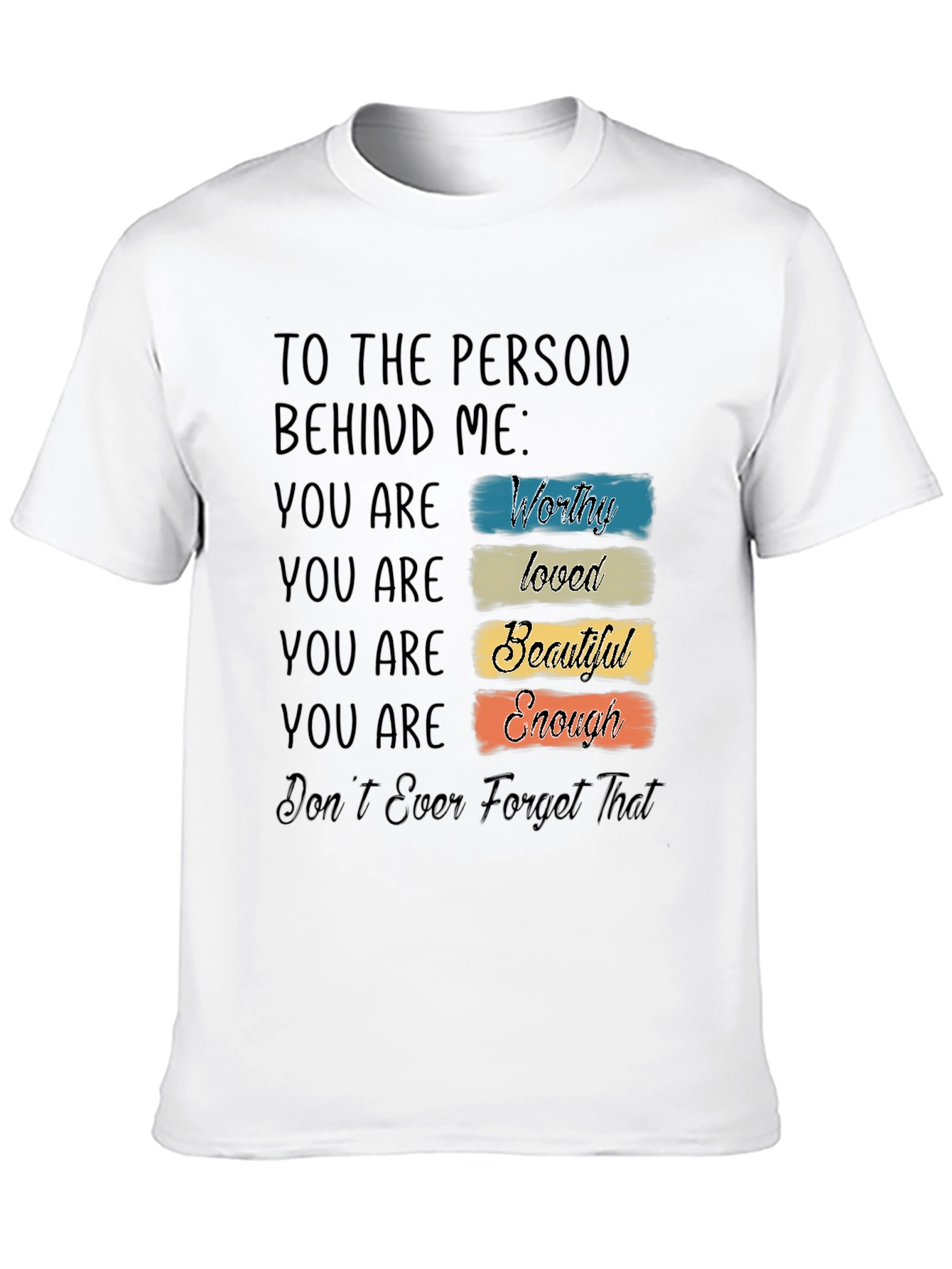 Black Inspirational T-Shirt - To The Person Behind Me view 10