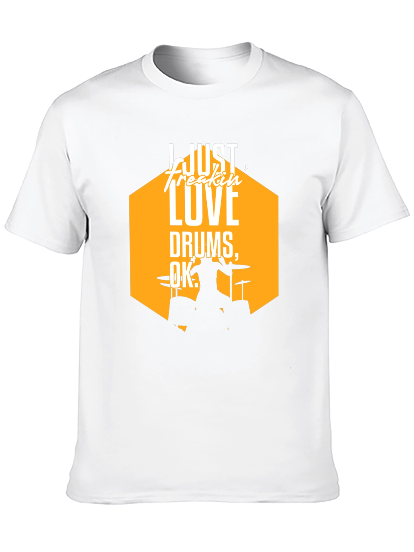 Drum Lover T-Shirt - Just Freakin' Love Drums! - 10