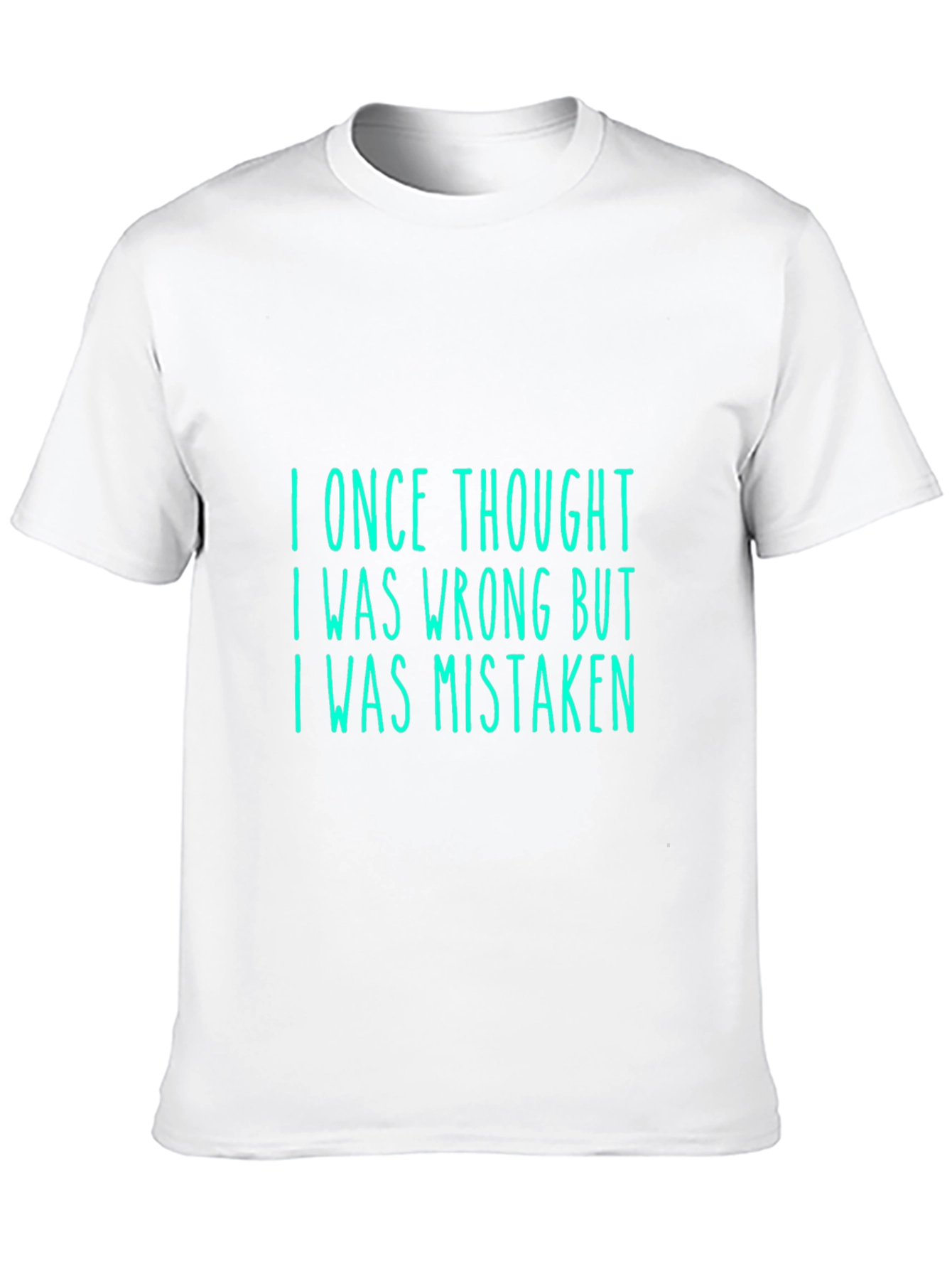 Black Humorous 'I Was Mistaken' Graphic Tee view 10