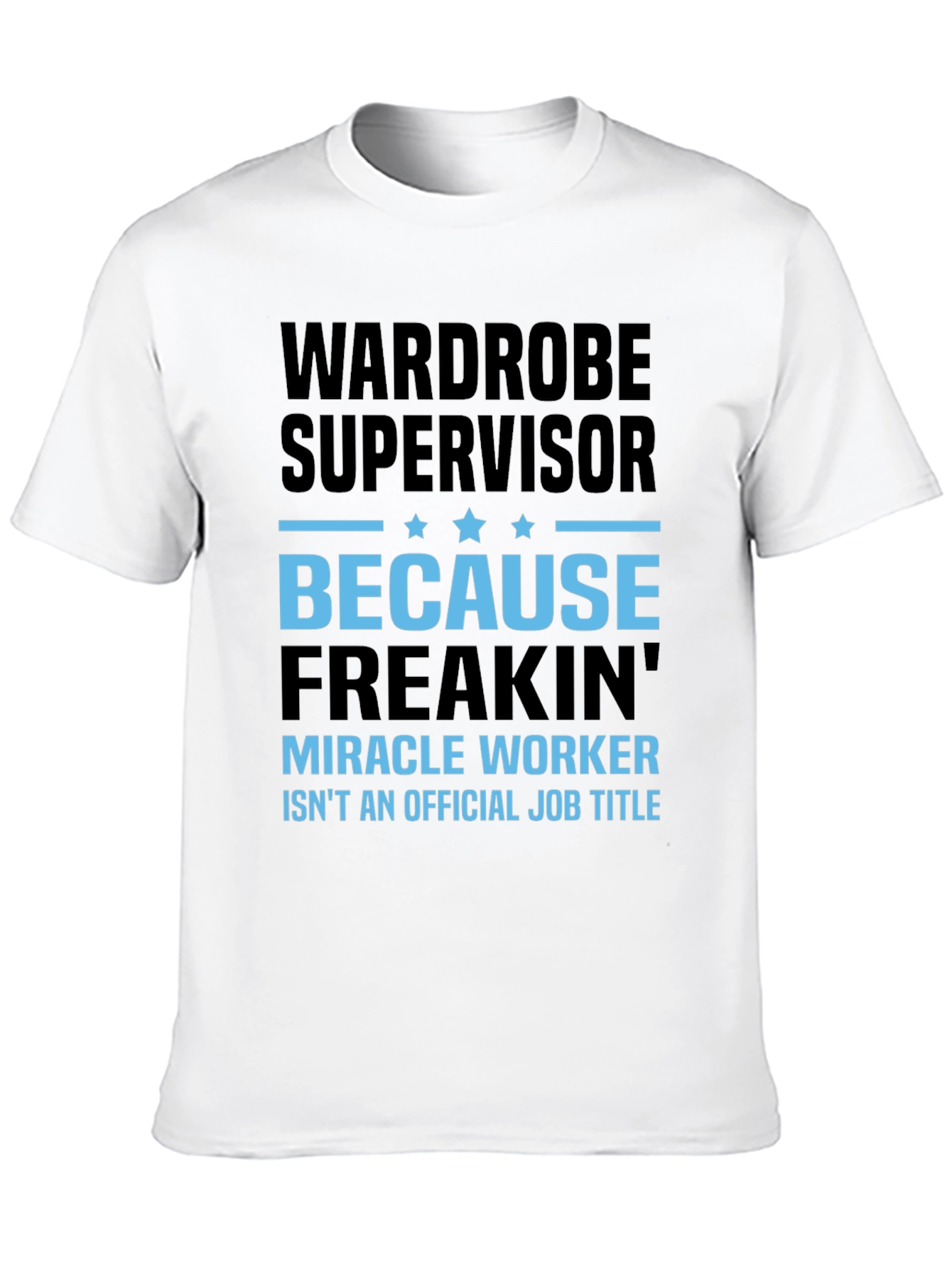 Black Wardrobe Supervisor Miracle Worker Graphic Tee view 10