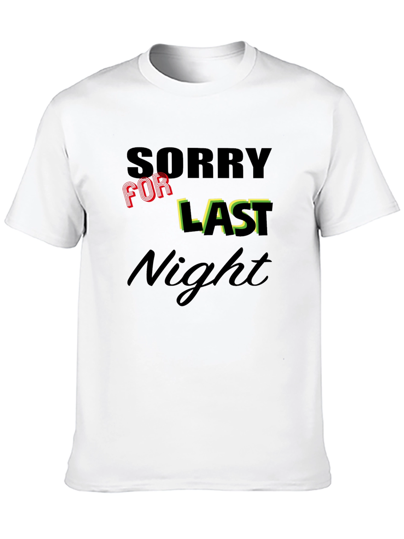 Black Sorry For Last Night Graphic Tee view 10