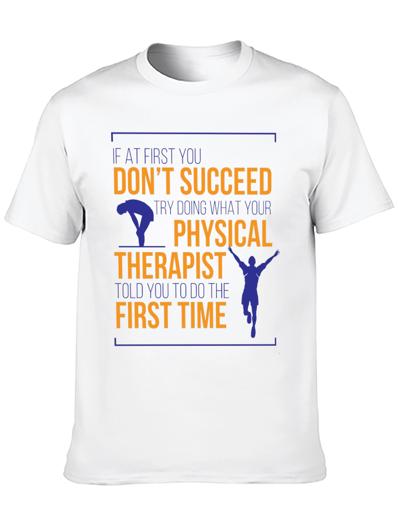 Black Funny Physical Therapist T-Shirt - If At First view 10