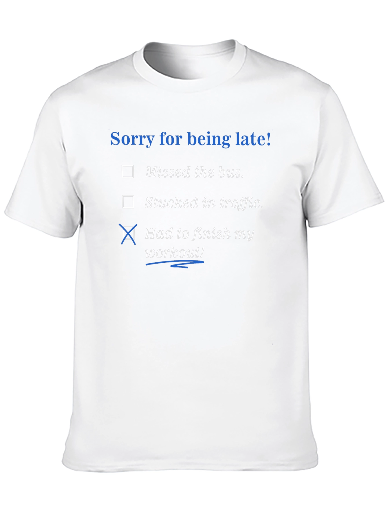 Black Sorry I'm Late Workout Excuses T-Shirt view 10