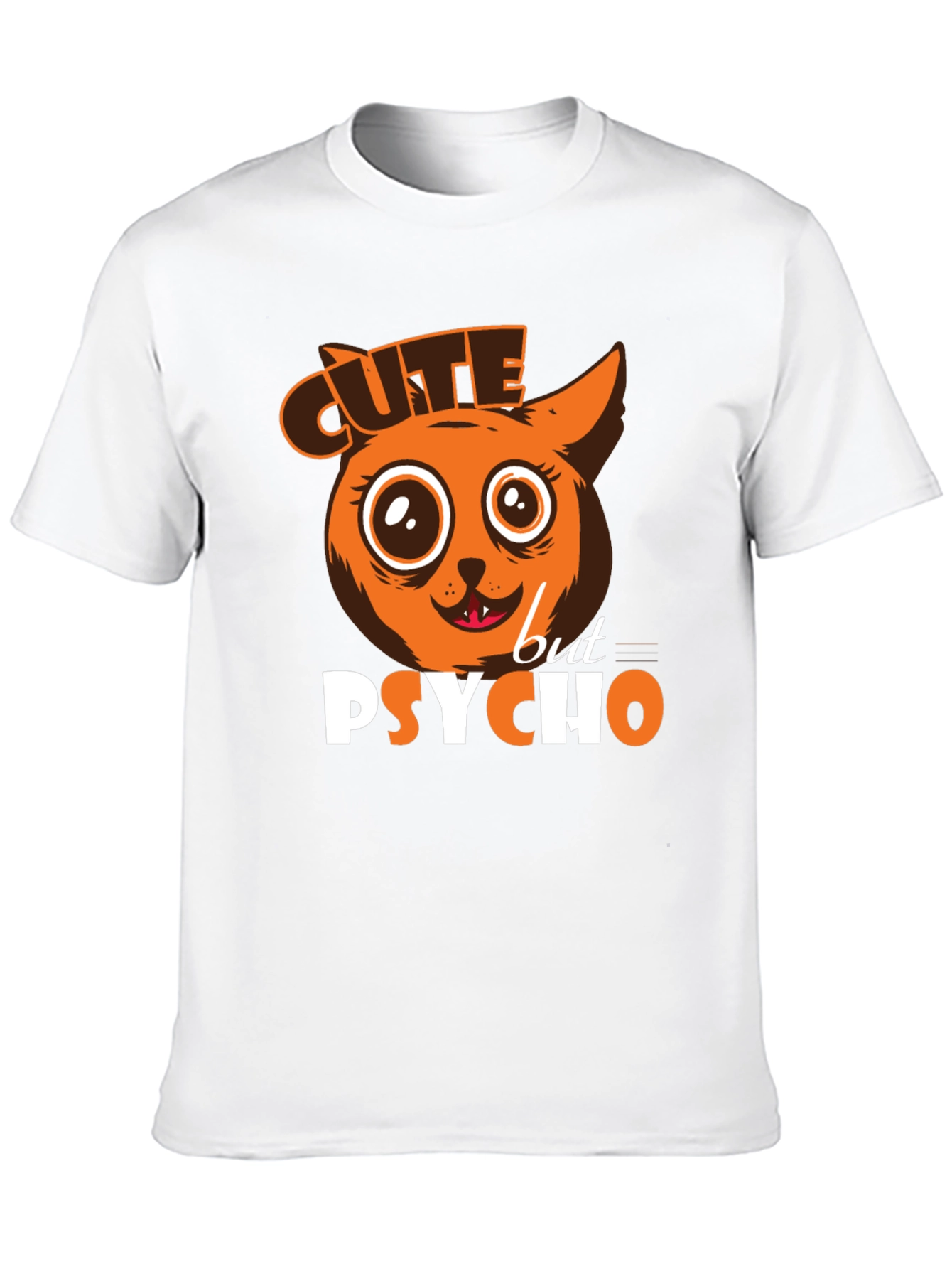 Black Cute But Psycho T-Shirt view 10