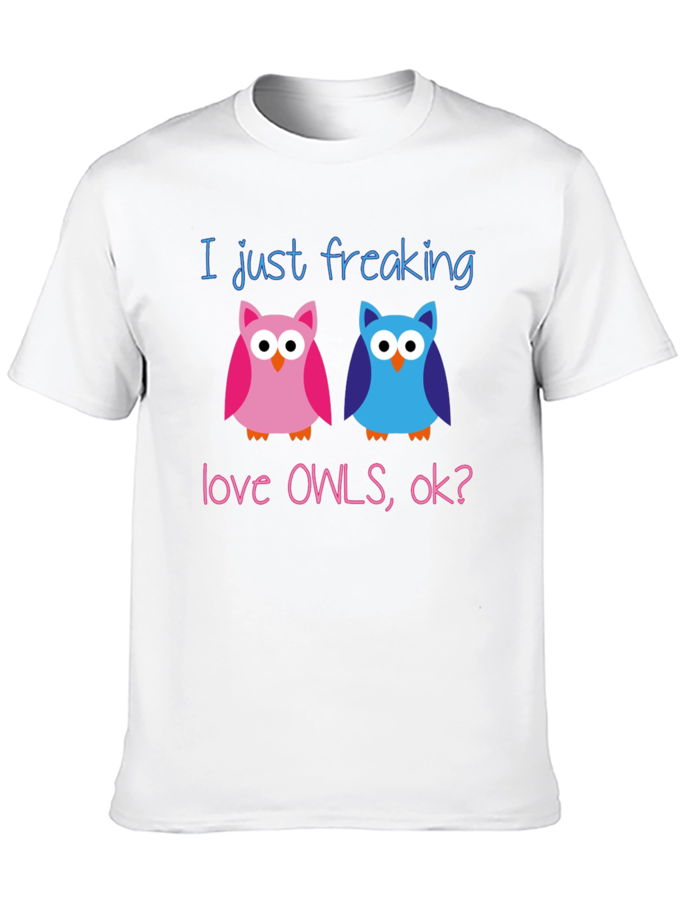 Black I Just Freaking Love Owls T-Shirt view 10