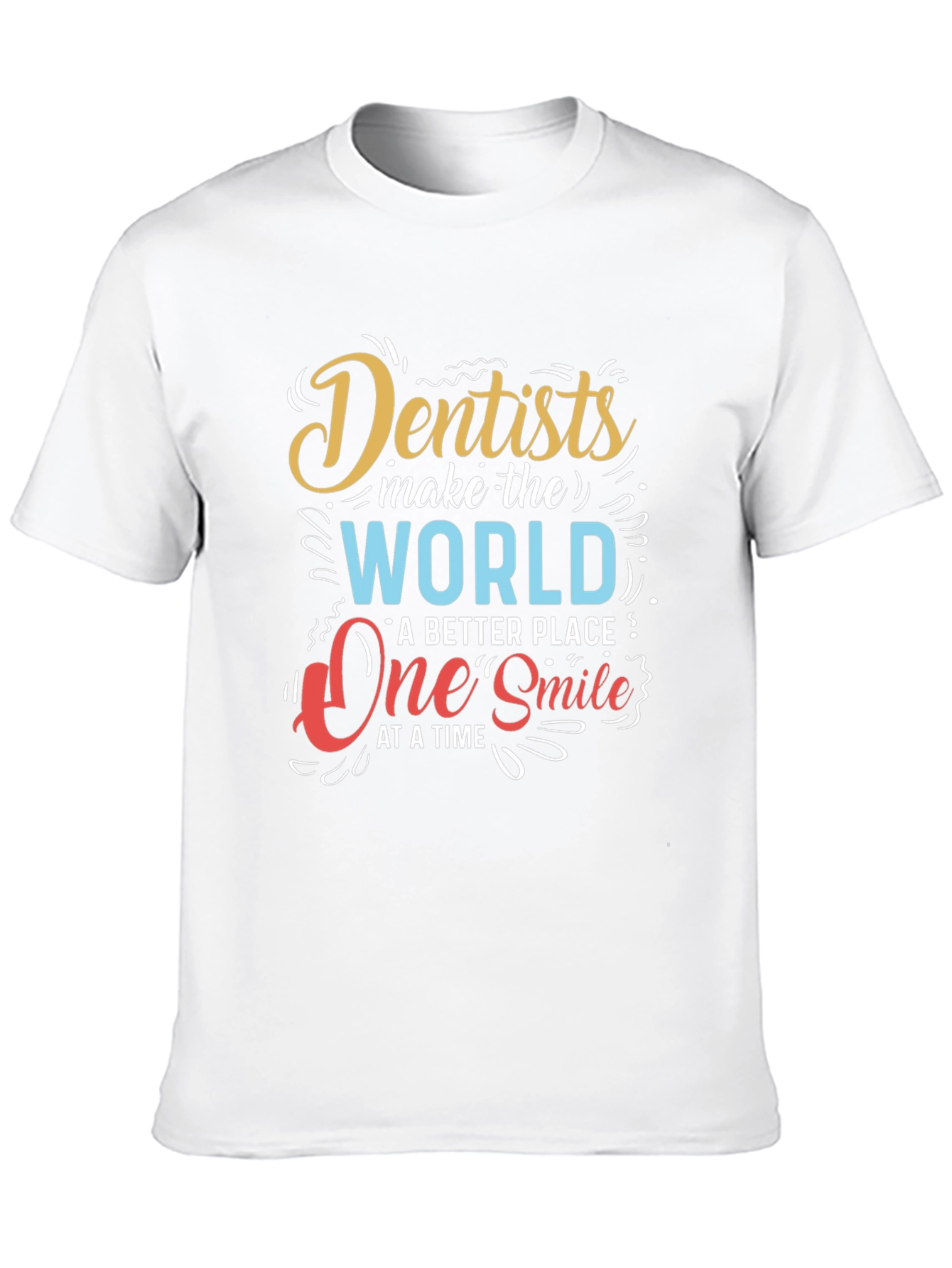Black Dentists Make the World Better T-Shirt view 10
