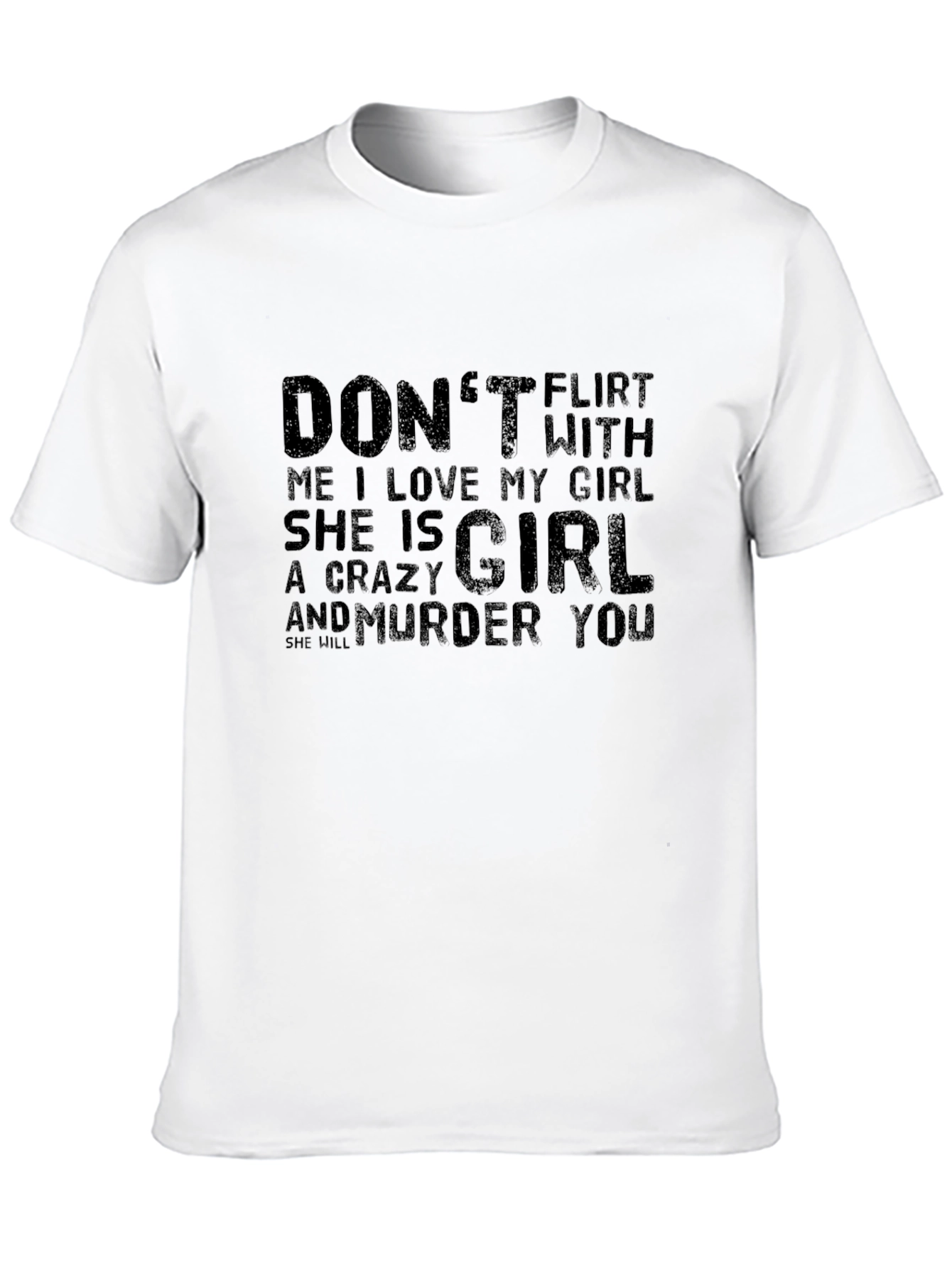 Black Don't Flirt With Me T-Shirt view 10