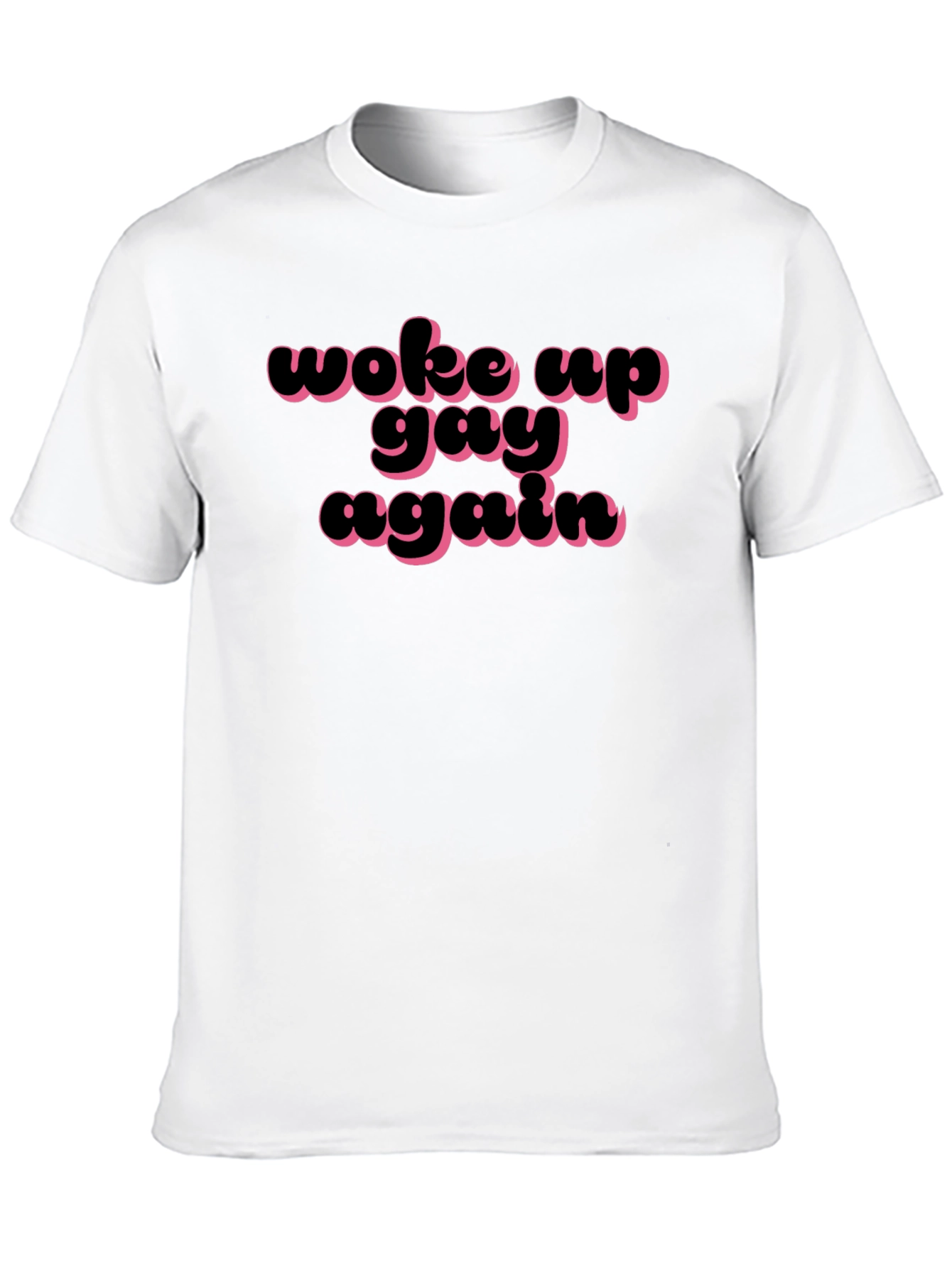 Woke Up Gay Again T-Shirt - 10