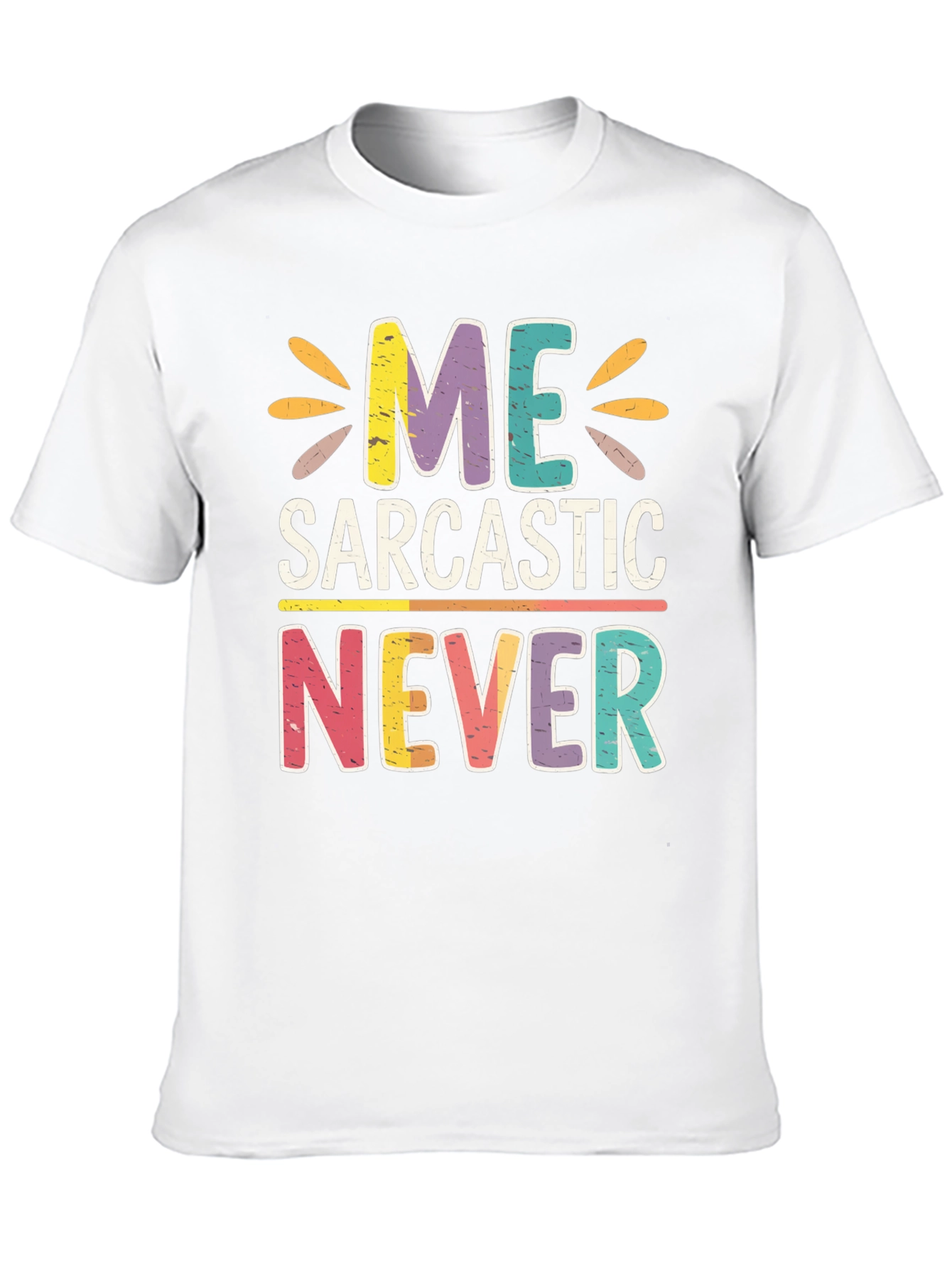 Black Me Sarcastic Never Graphic T-Shirt view 10