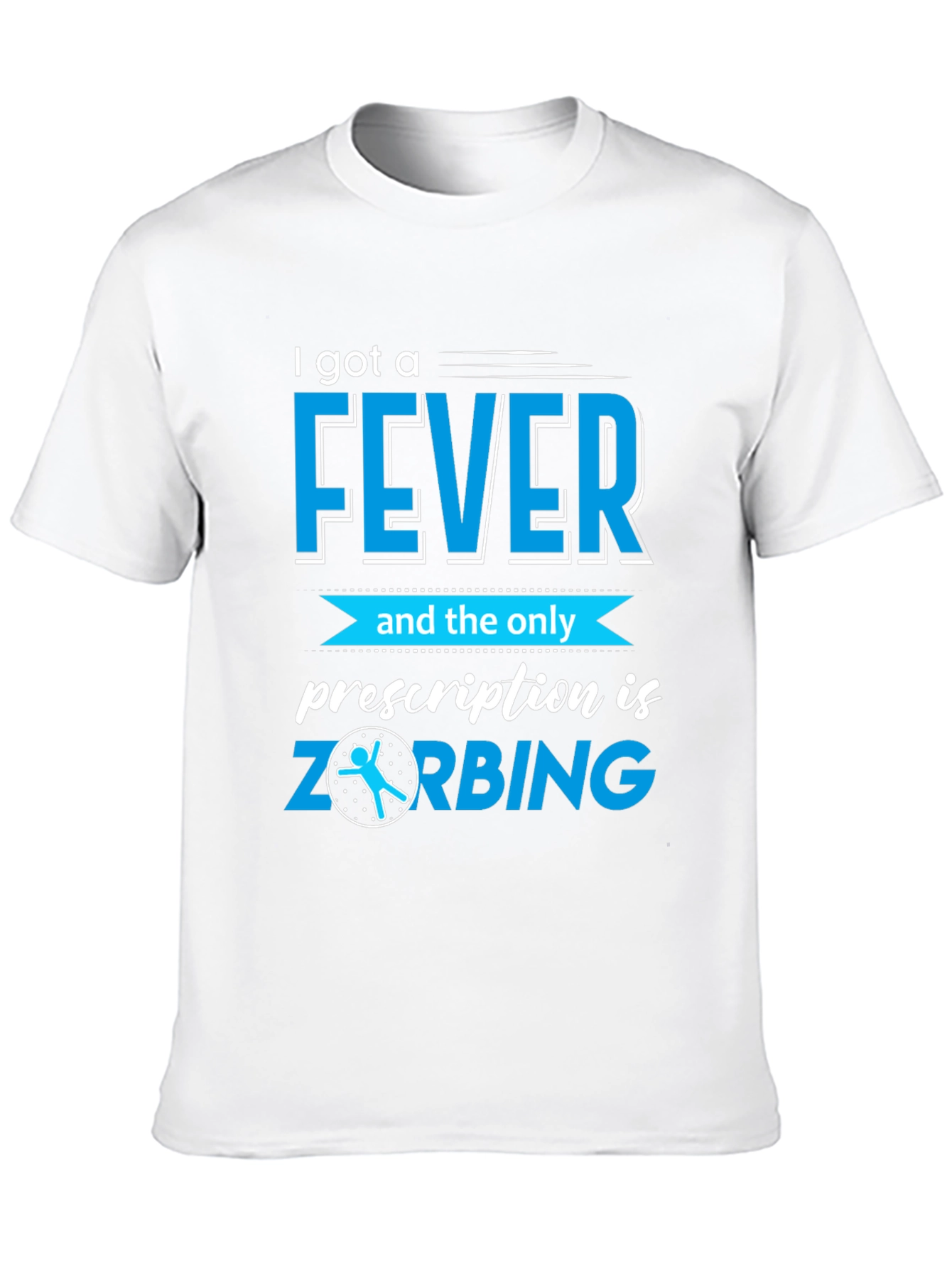 Black I Got a Fever ZORBING T-Shirt view 10