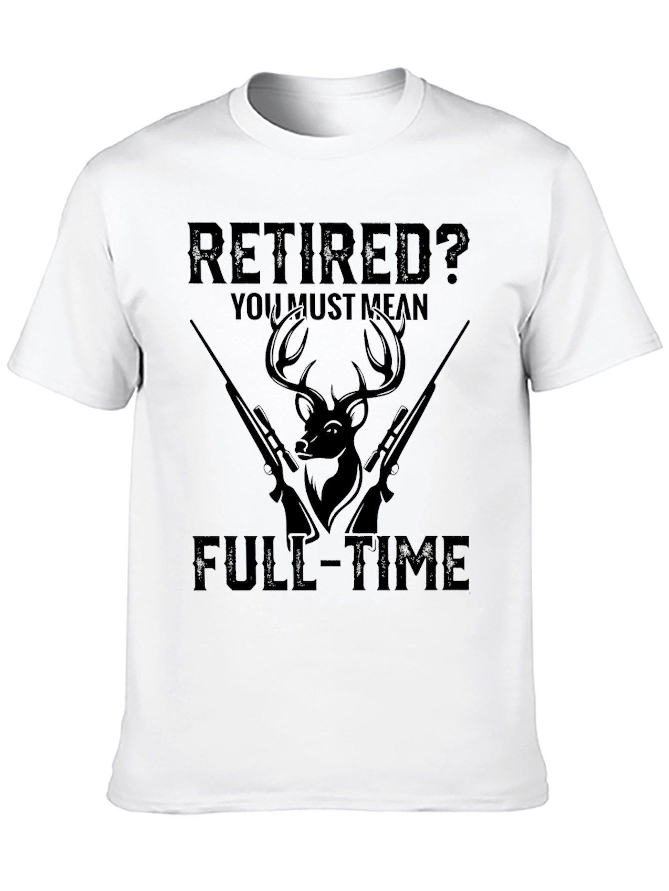 Black Retired? Full-Time Hunter T-Shirt view 10