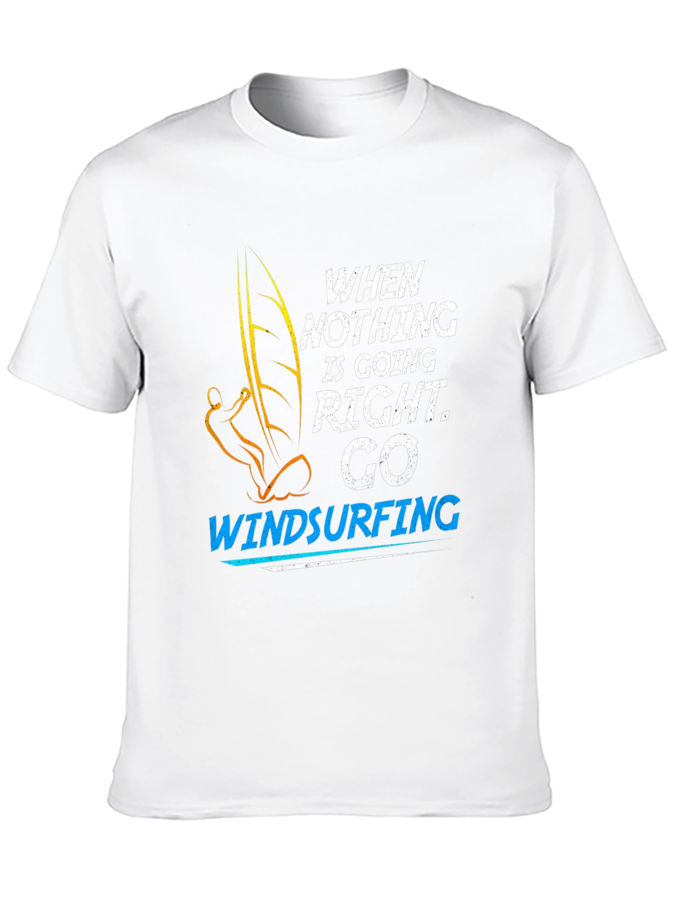 Black Windsurfing T-Shirt: When Nothing is Going Right, Go Windsurfing view 10
