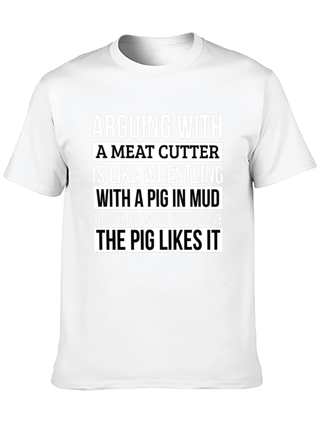 Black Meat Cutter Pig T-Shirt: Arguing is Like Wrestling view 10