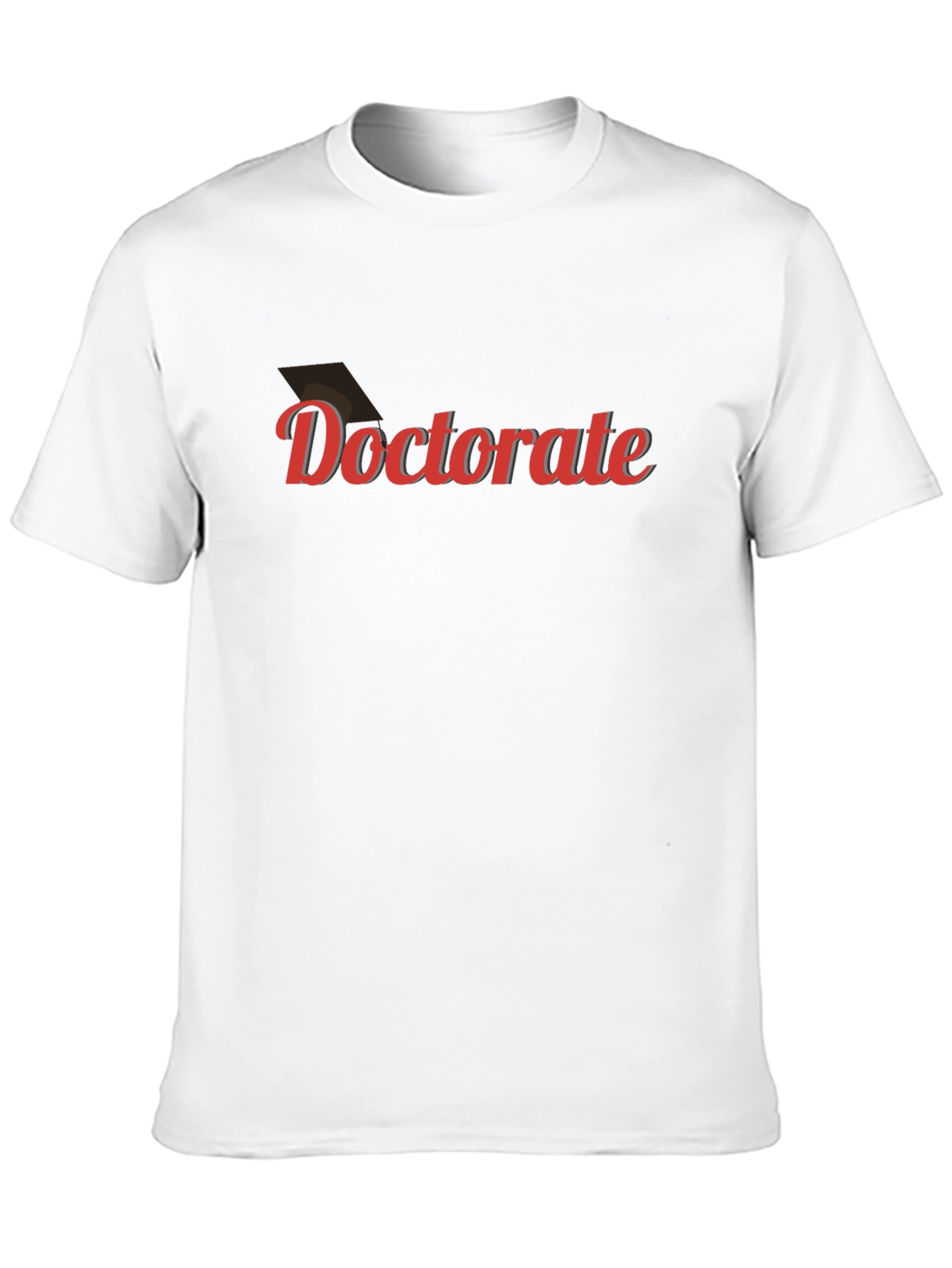 Doctorate Graduation T-Shirt - Celebration Tee - 10