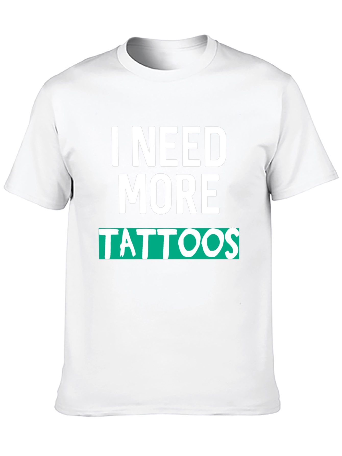 Black I Need More Tattoos Graphic Tee view 10