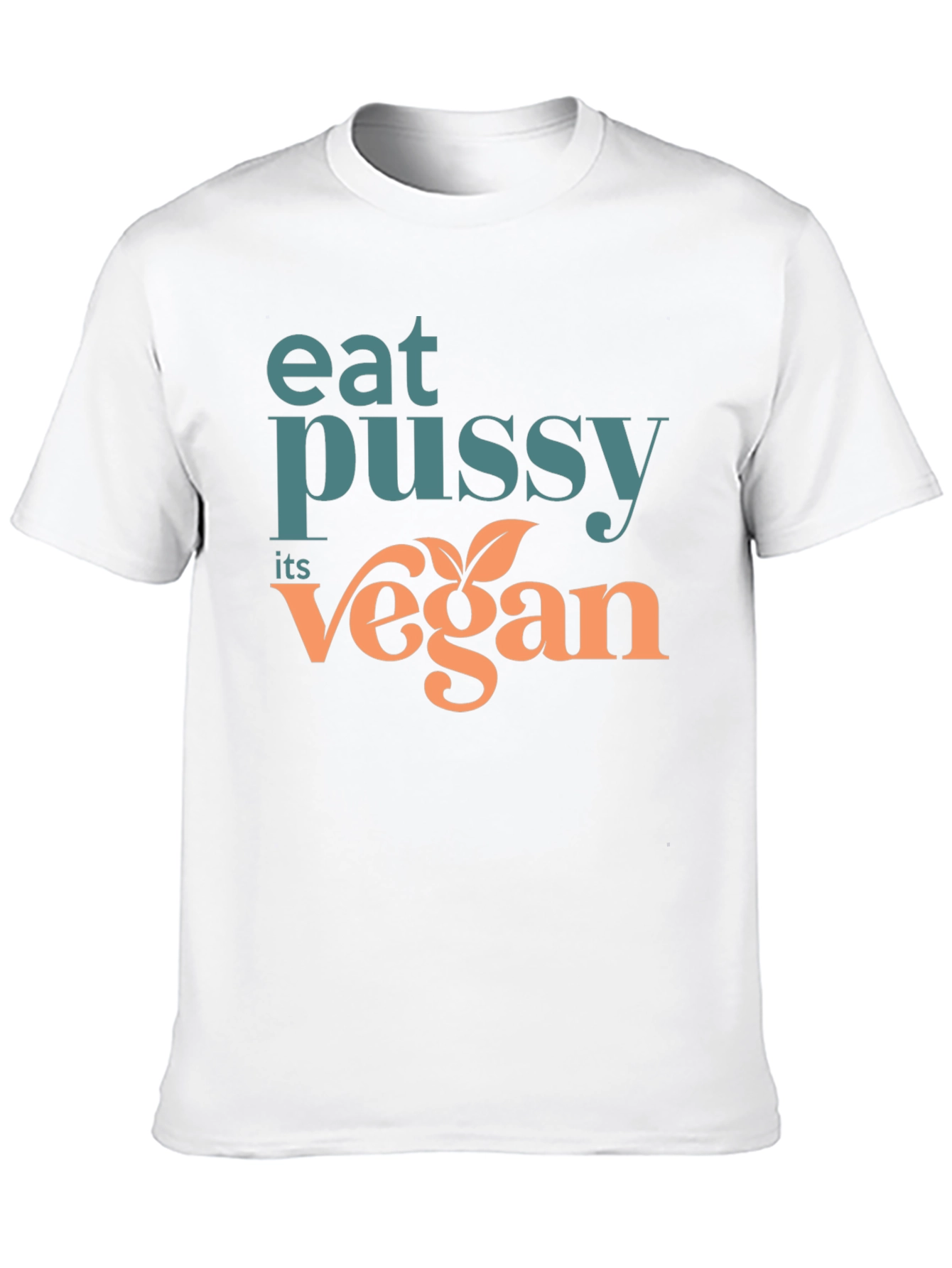 Black Eat Pussy Its Vegan T-Shirt Novelty Slogan Tee view 10