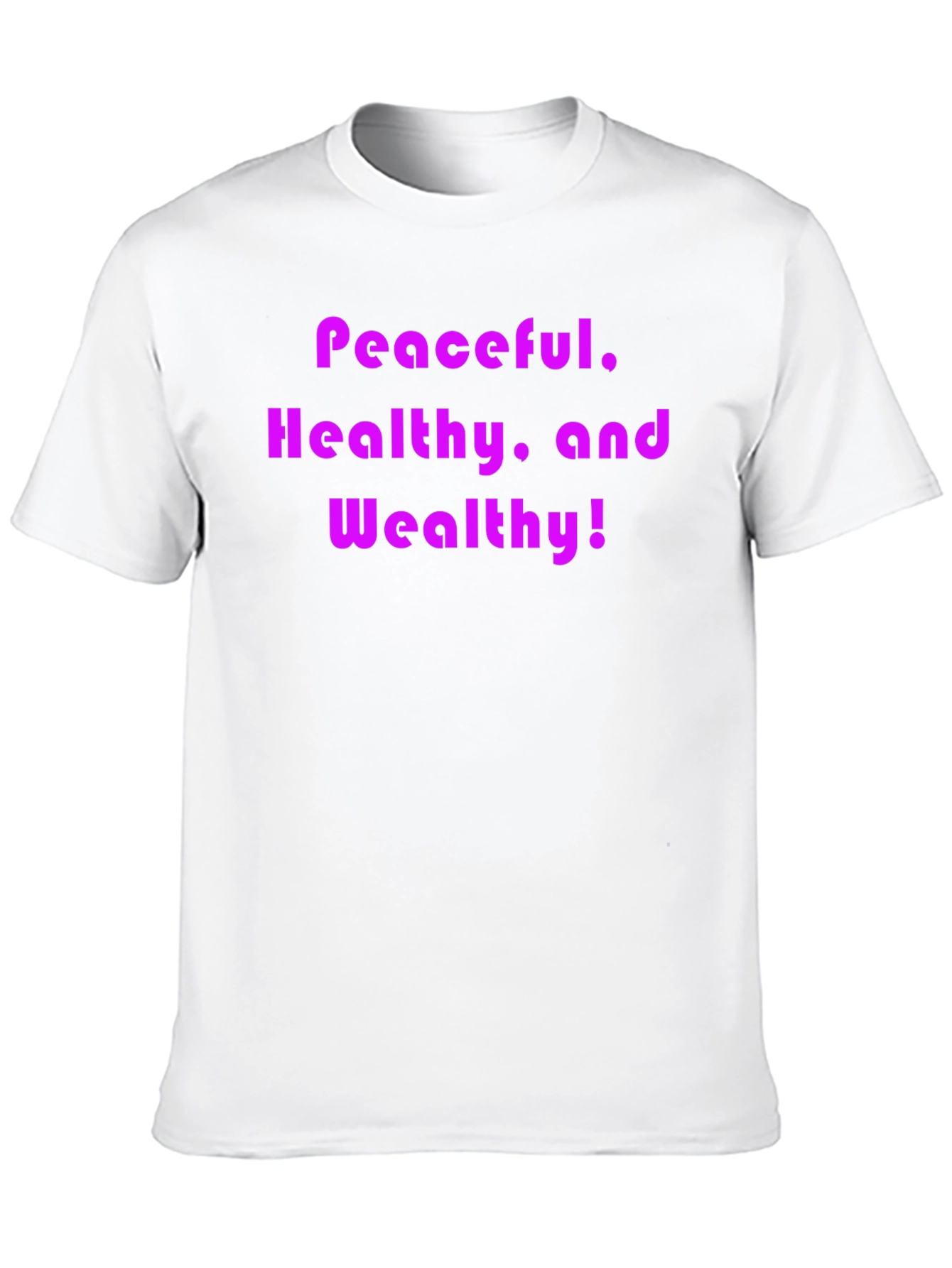 Black Peaceful, Healthy, and Wealthy T-Shirt view 10