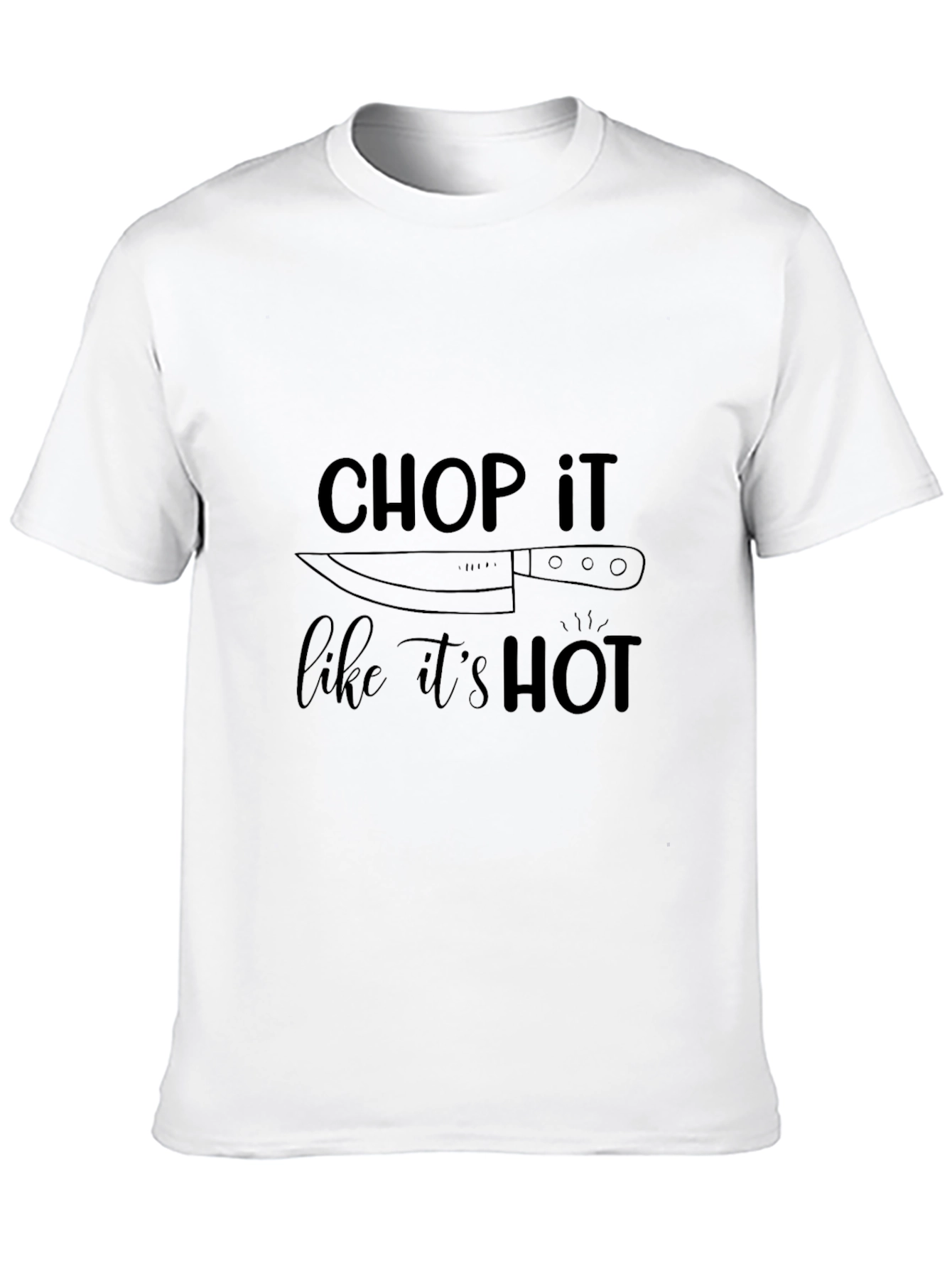 Chop It Like It's Hot Black T-Shirt - 10