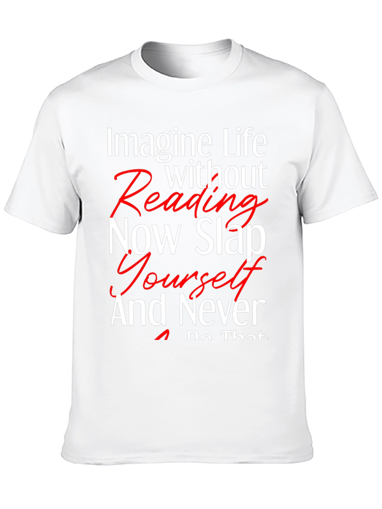 Black Imagine Life Reading T-Shirt - Unisex Funny Tee view 10