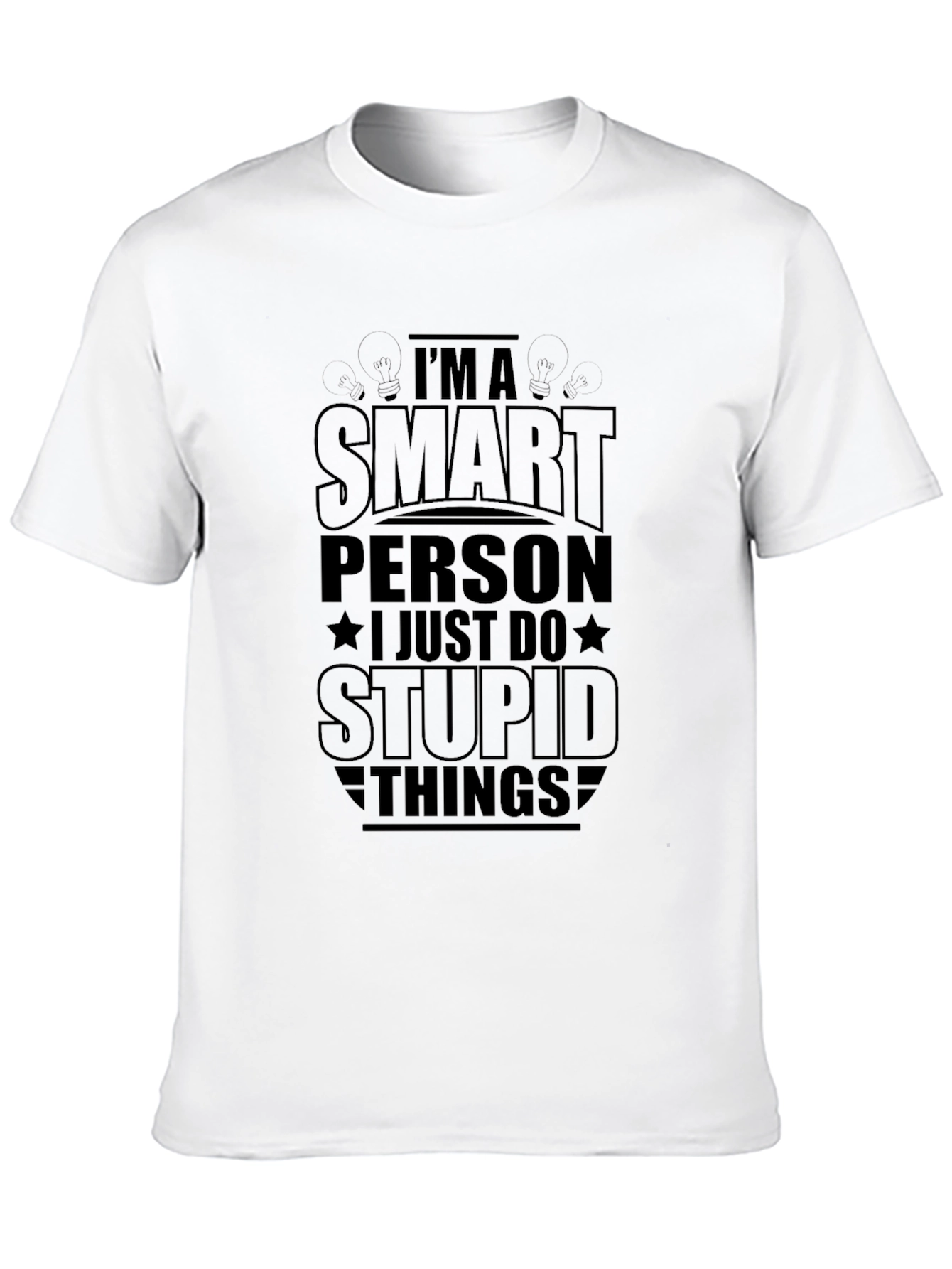 Black I'm A Smart Person T-Shirt - Funny Graphic Tee view 10