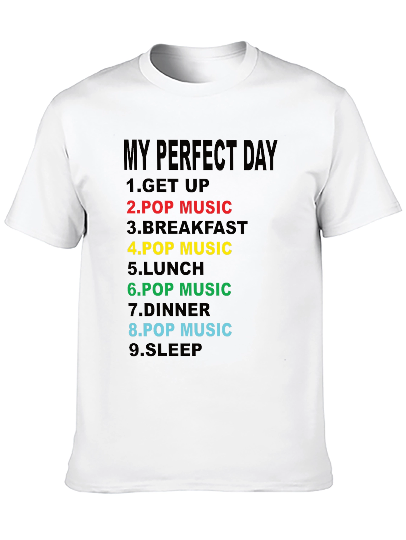Black My Perfect Day Pop Music T-Shirt view 10