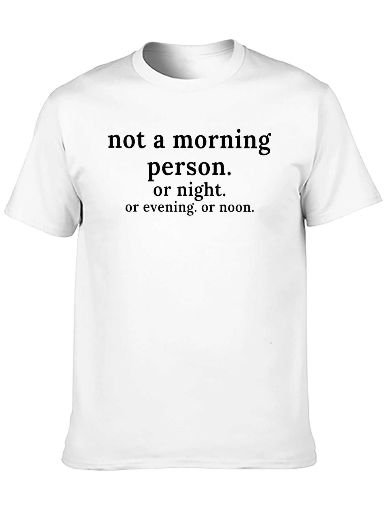 Black Funny Not a Morning Person T-Shirt view 10