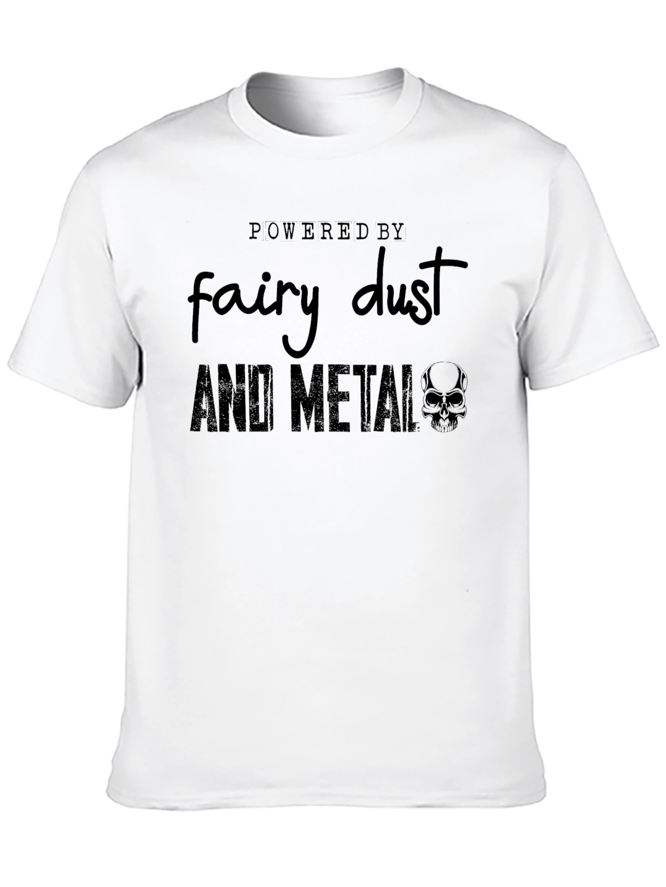 Black Powered by Fairy Dust and Metal Graphic Tee view 10