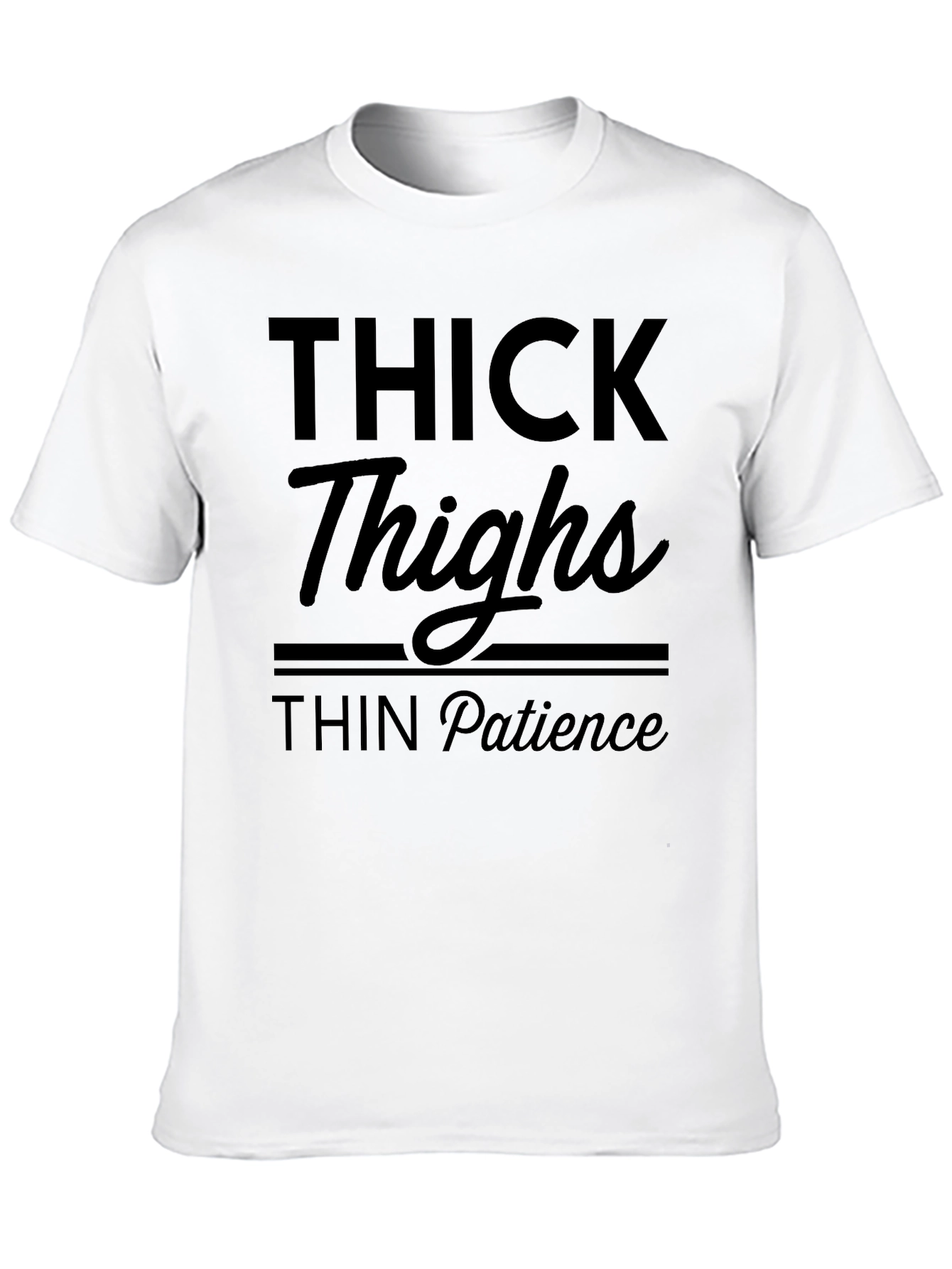 Black Thick Thighs Thin Patience Graphic Tee view 10