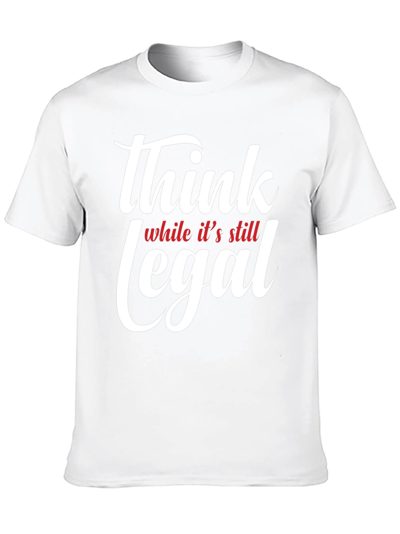 Black Think While It's Still Legal T-Shirt view 10
