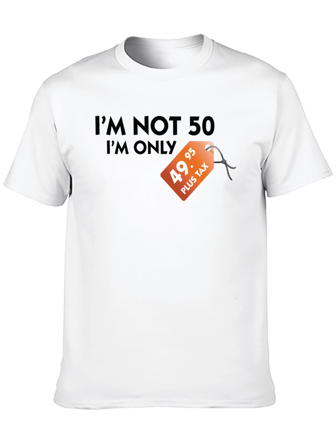 Black Funny 49.95 Plus Tax Graphic T-Shirt view 10