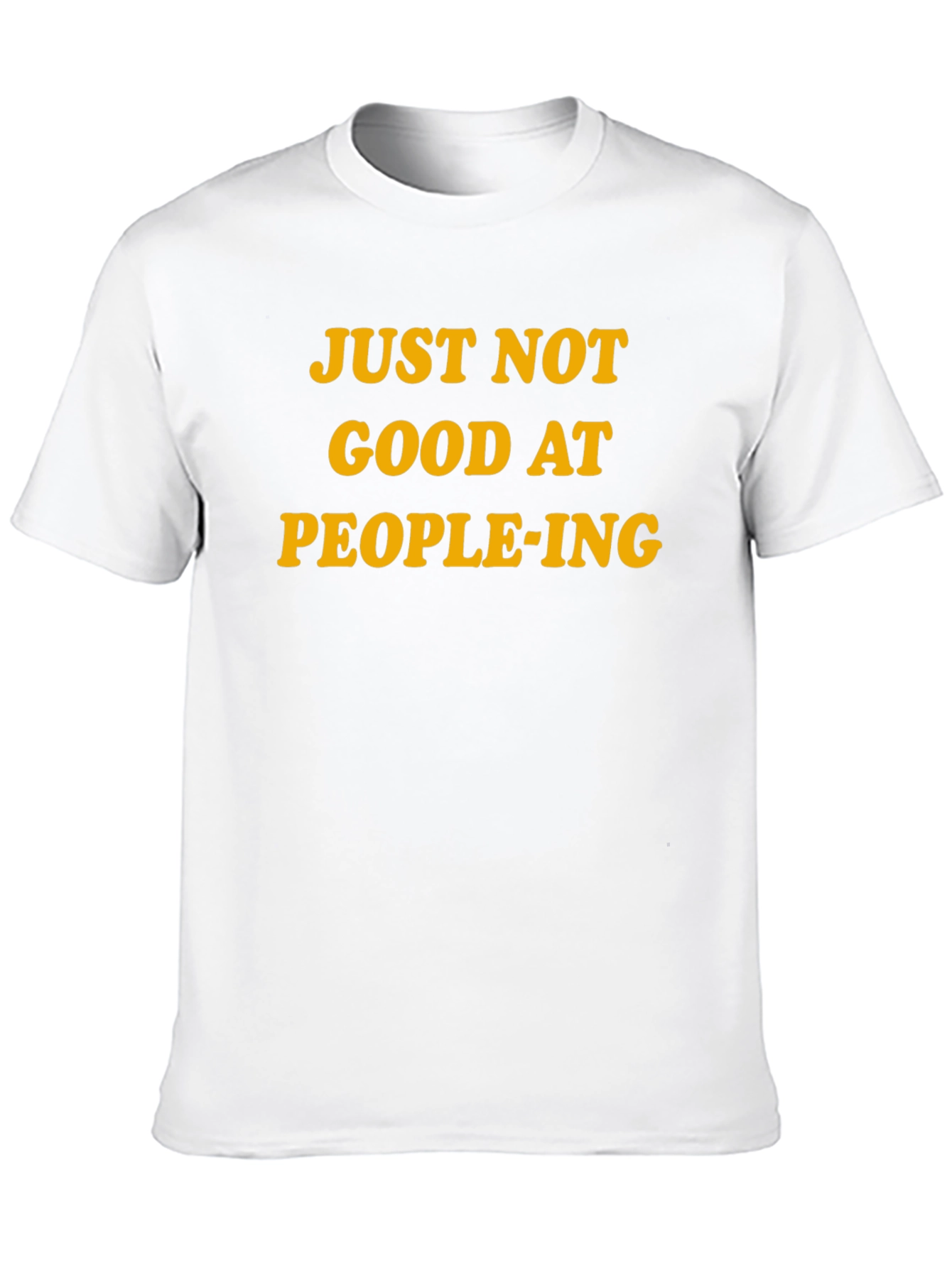 Black Funny "Just Not Good At People-ing" T-Shirt view 10