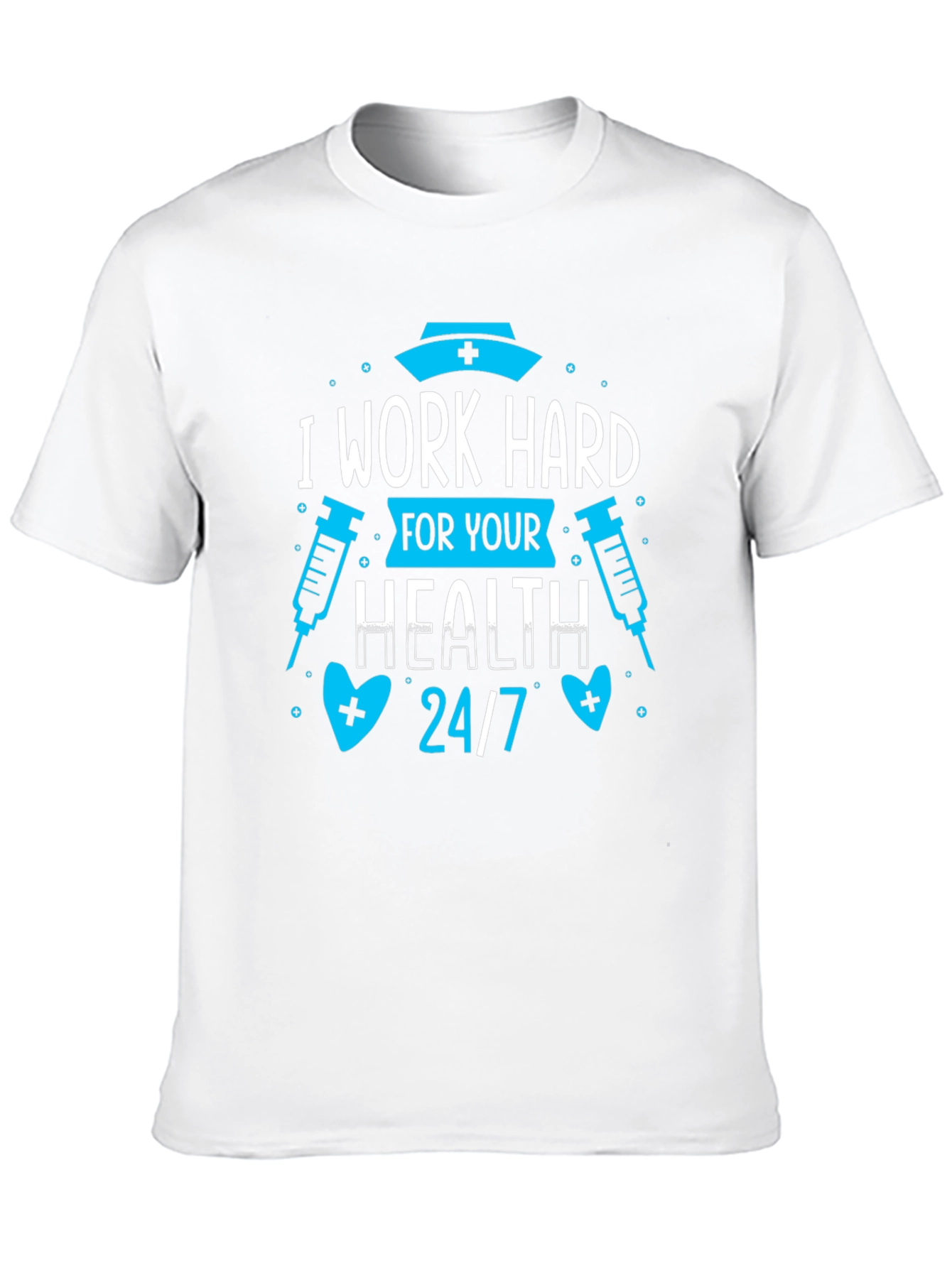 Black Nurse T-Shirt: I Work Hard For Your Health 24/7 view 10