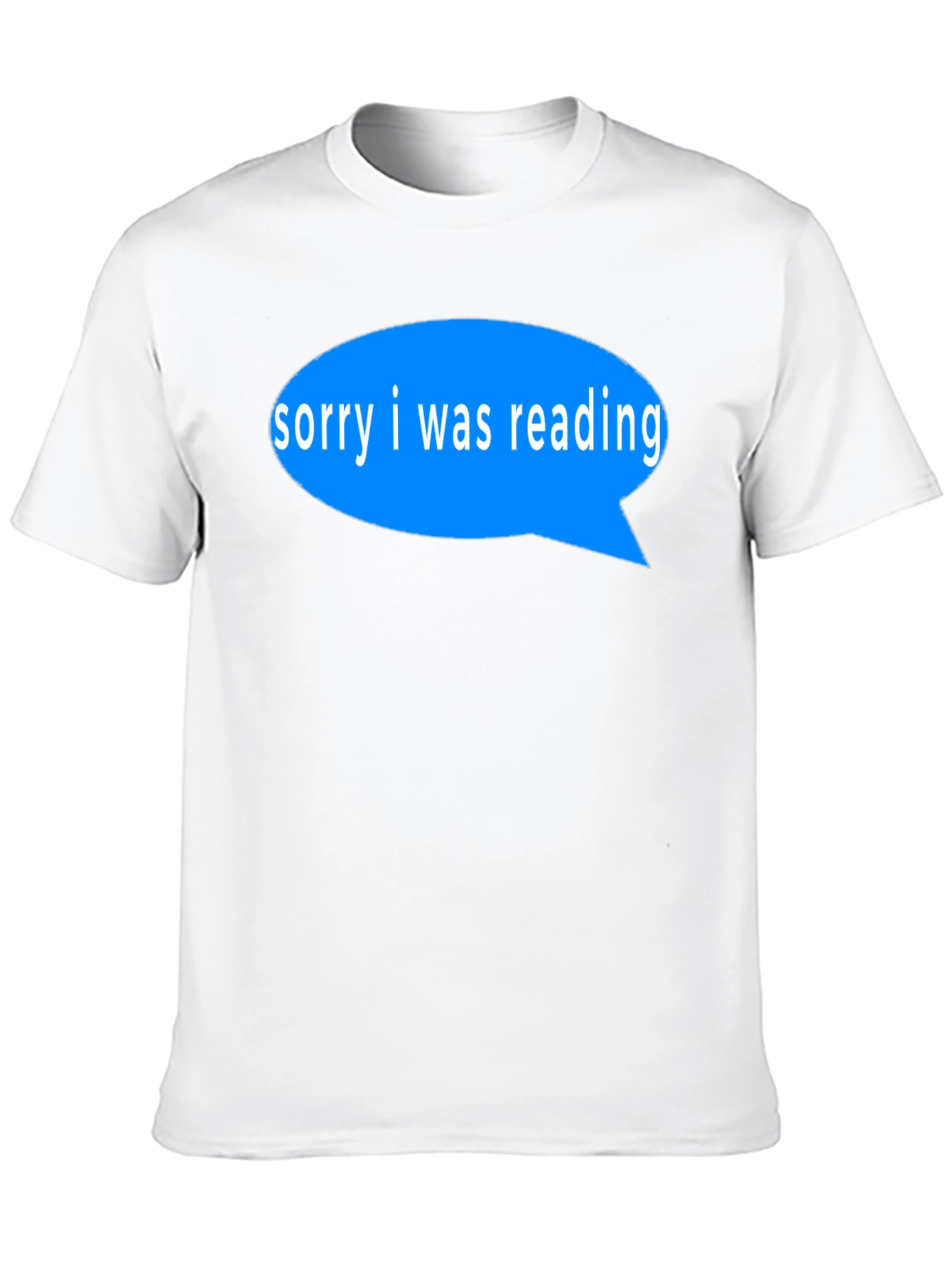 Black Reading T-Shirt - Sorry I Was Reading Blue Speech Bubble view 10