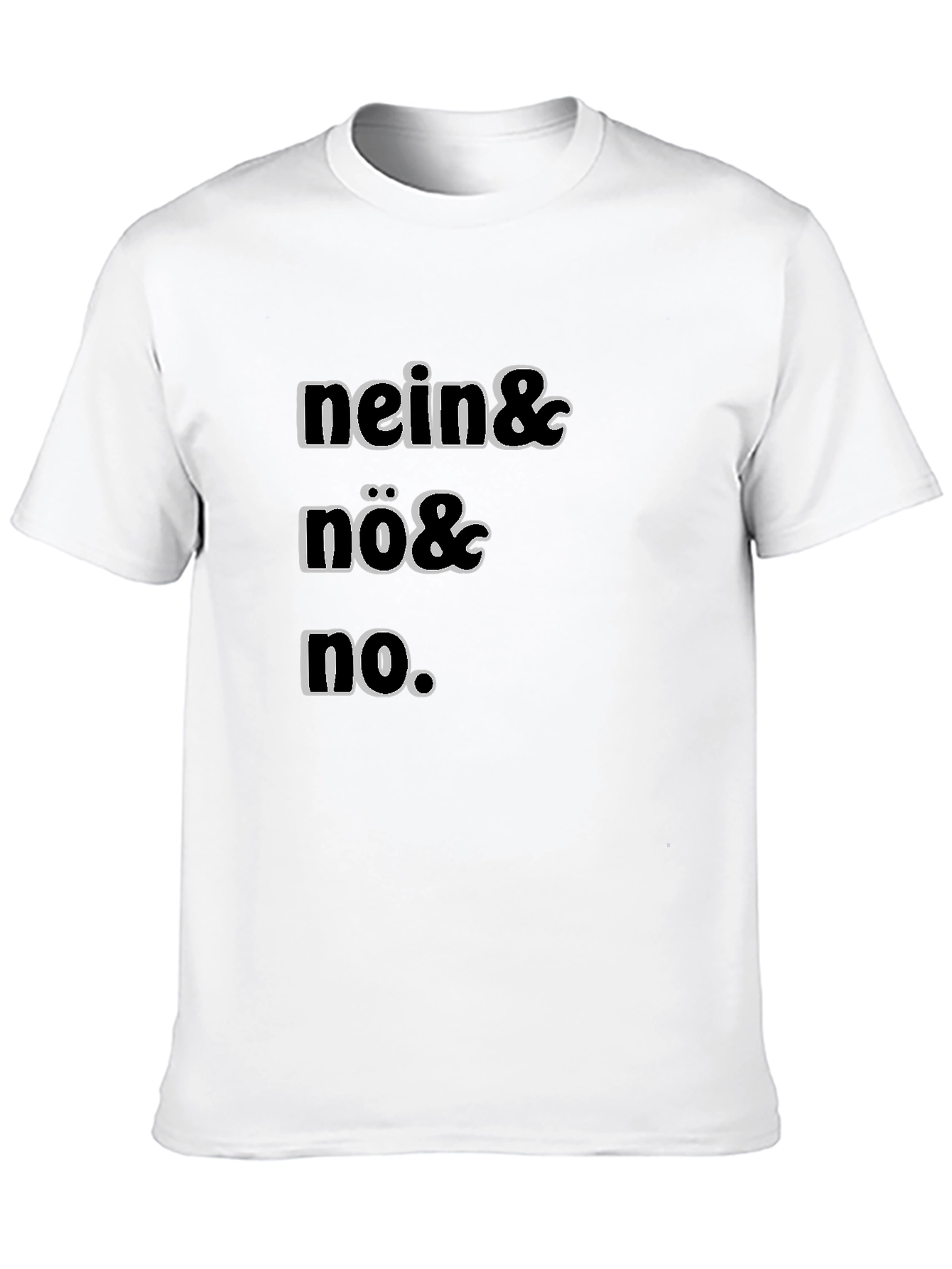 Black Nein, Nö, No Funny T-Shirt view 10