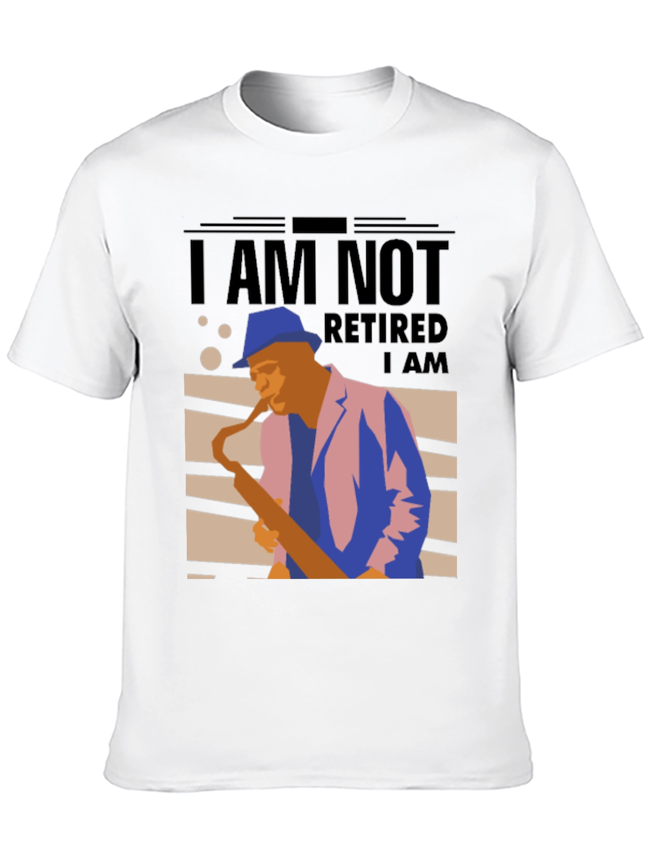 Black I Am Not Retired T-Shirt - Musician Sax Player Graphic Tee view 10