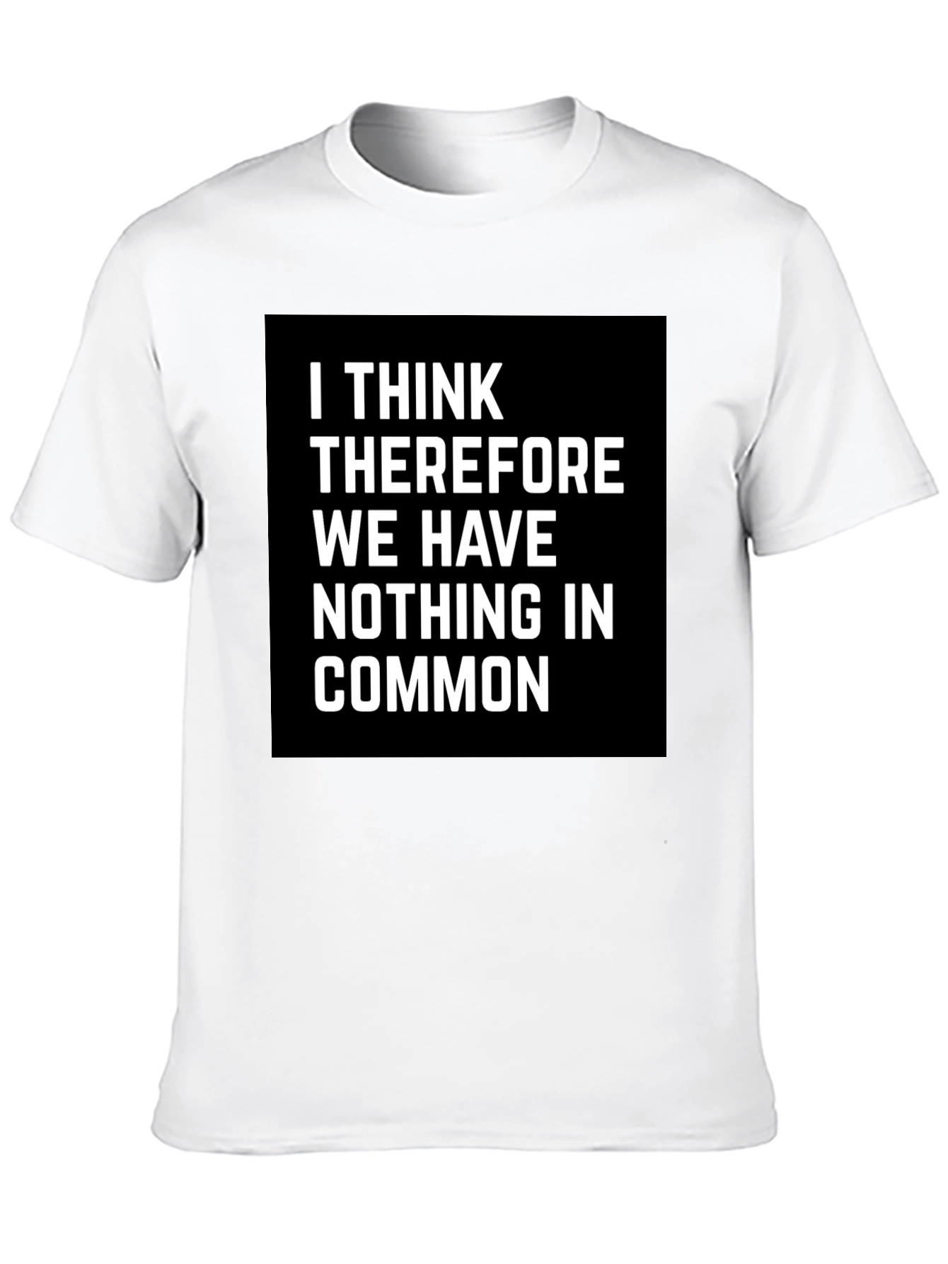 Black I Think Therefore Funny T-Shirt view 10