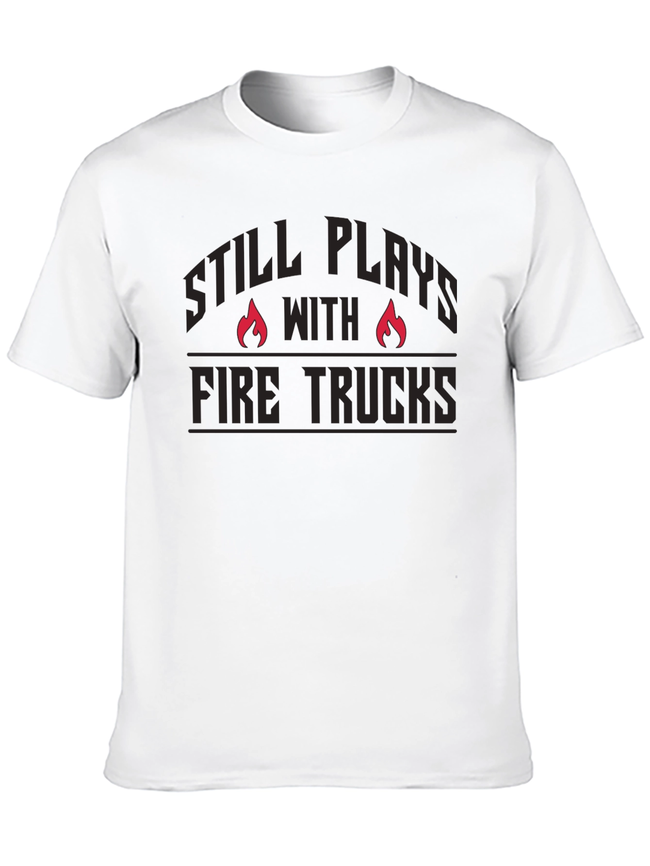 Black Still Plays With Fire Trucks T-Shirt view 10