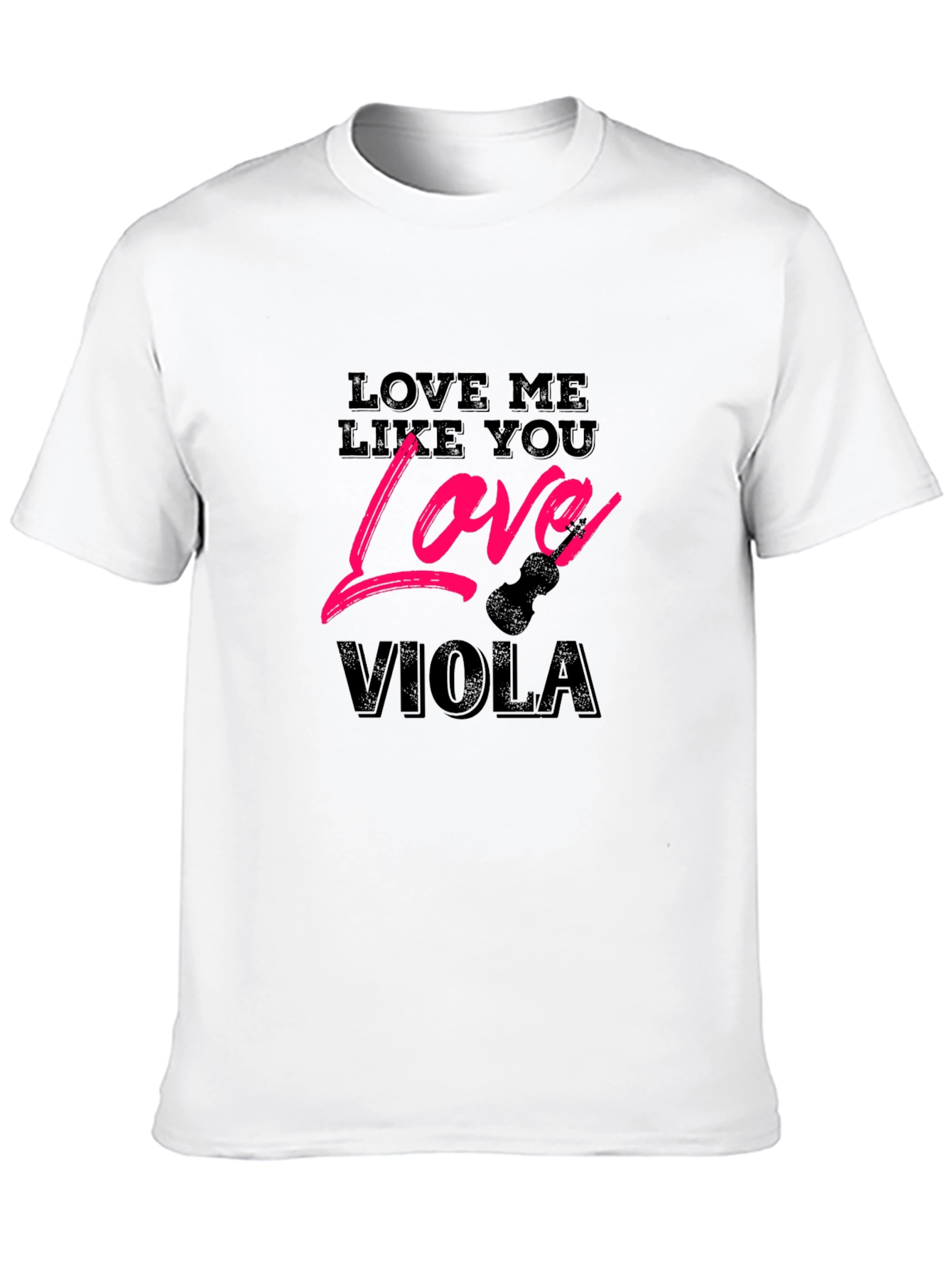 Black Love Me Like You Love Viola T-Shirt view 10