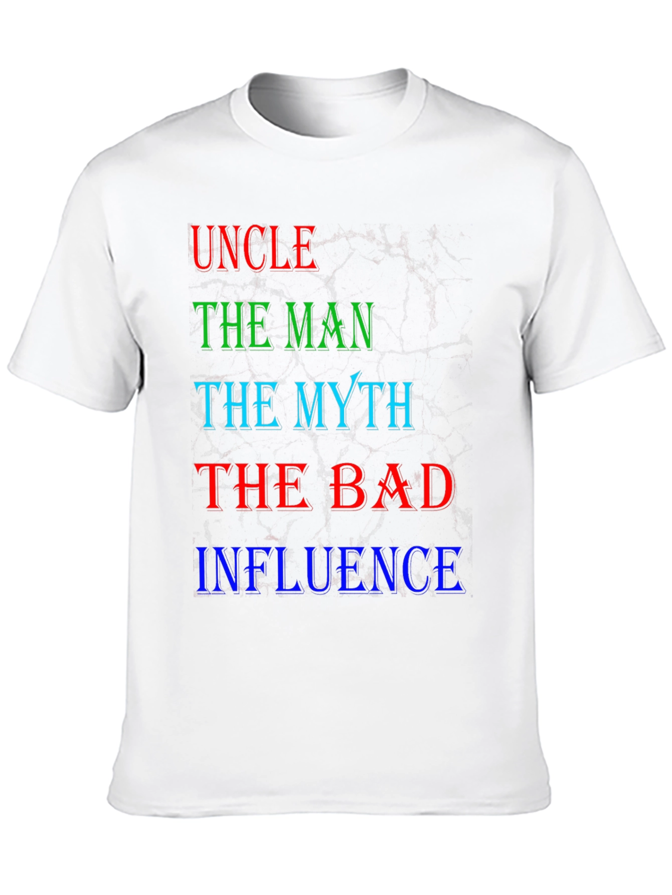 Black Uncle The Man Myth Bad Influence T-Shirt view 10