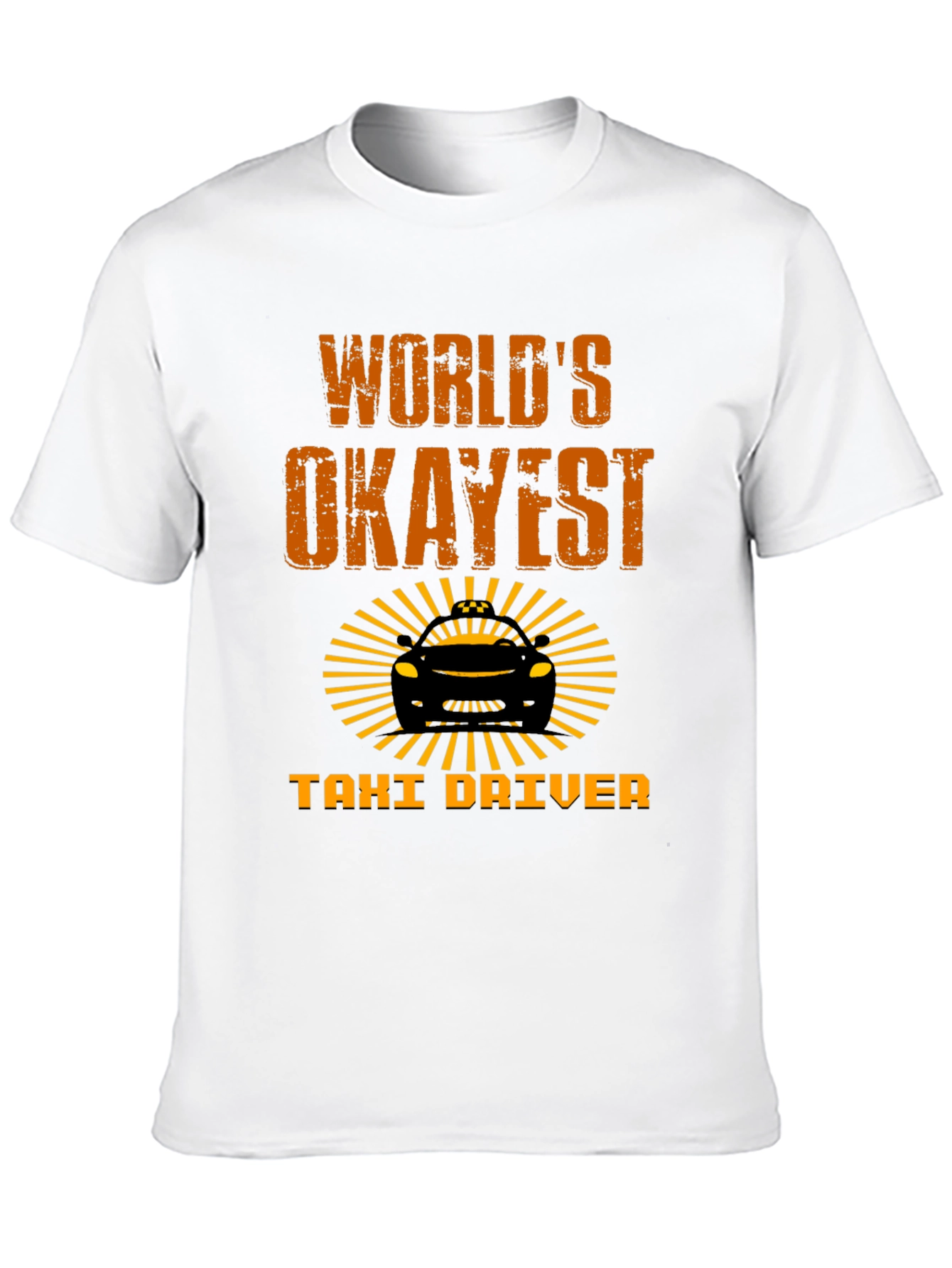 Black World's Okayest Taxi Driver T-Shirt - Funny Novelty Tee view 10
