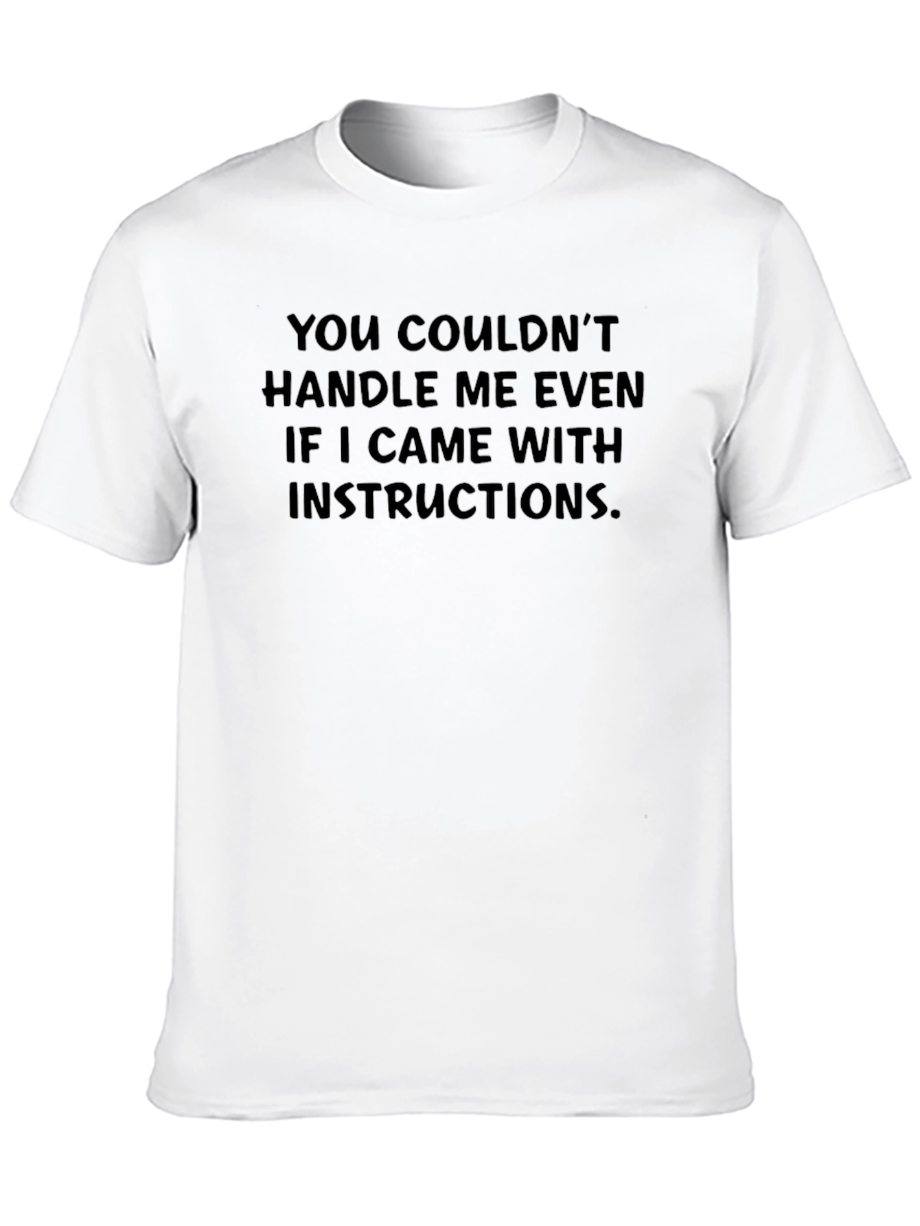 Black Funny Instruction T-Shirt Sarcastic Humor Tee view 10
