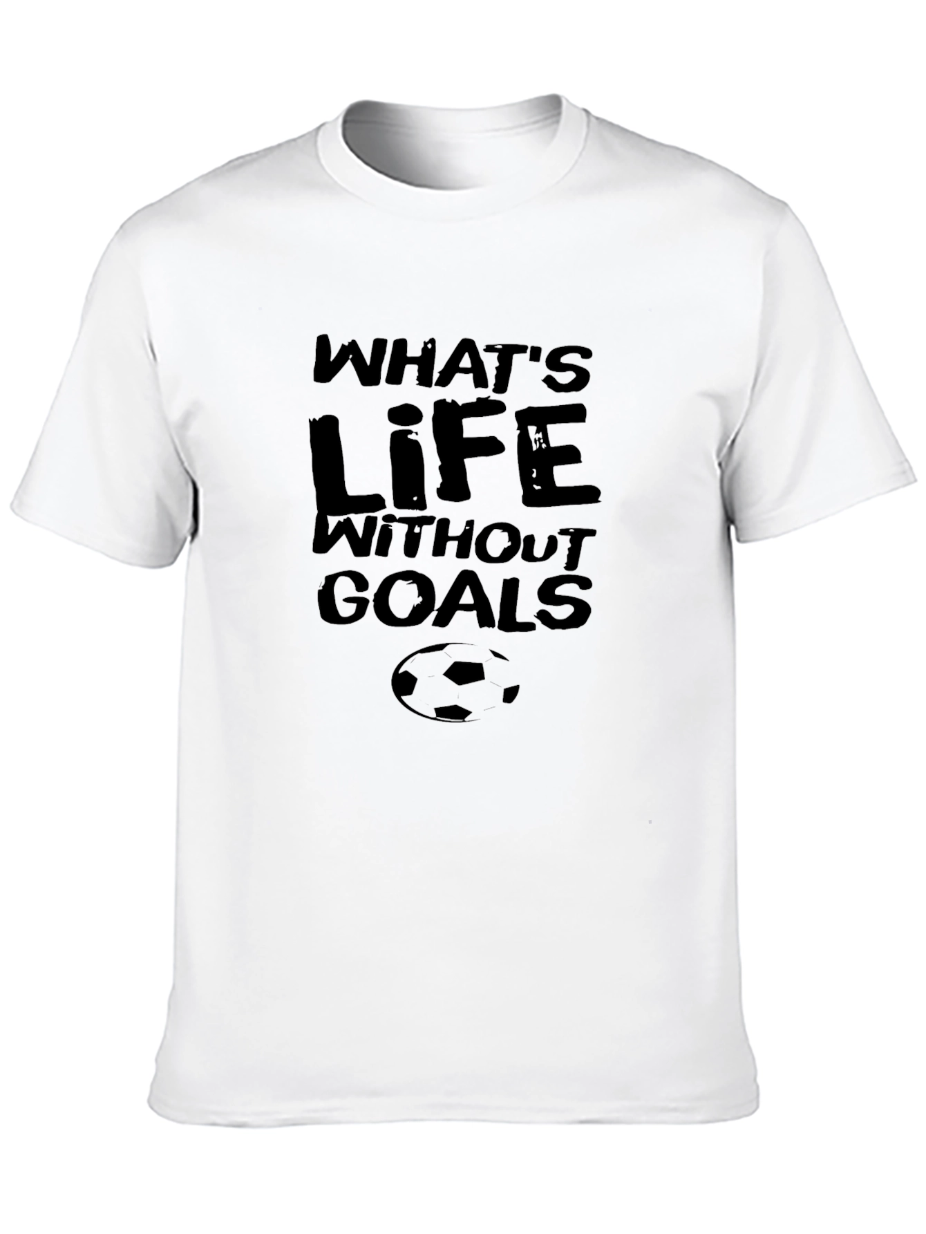 Black What's Life Without Goals Black T-Shirt view 10