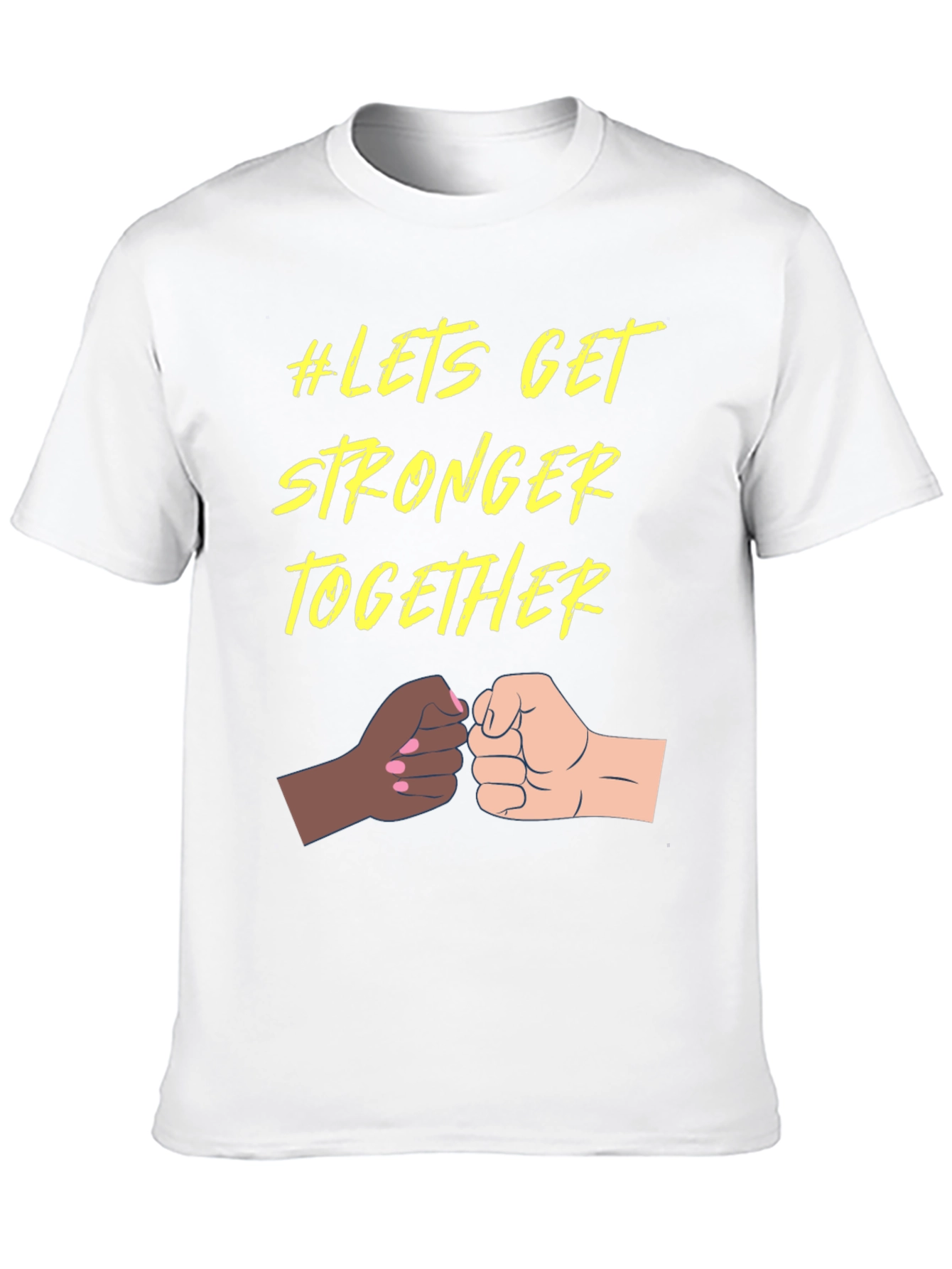 Black Let's Get Stronger Together Unisex T-Shirt view 10