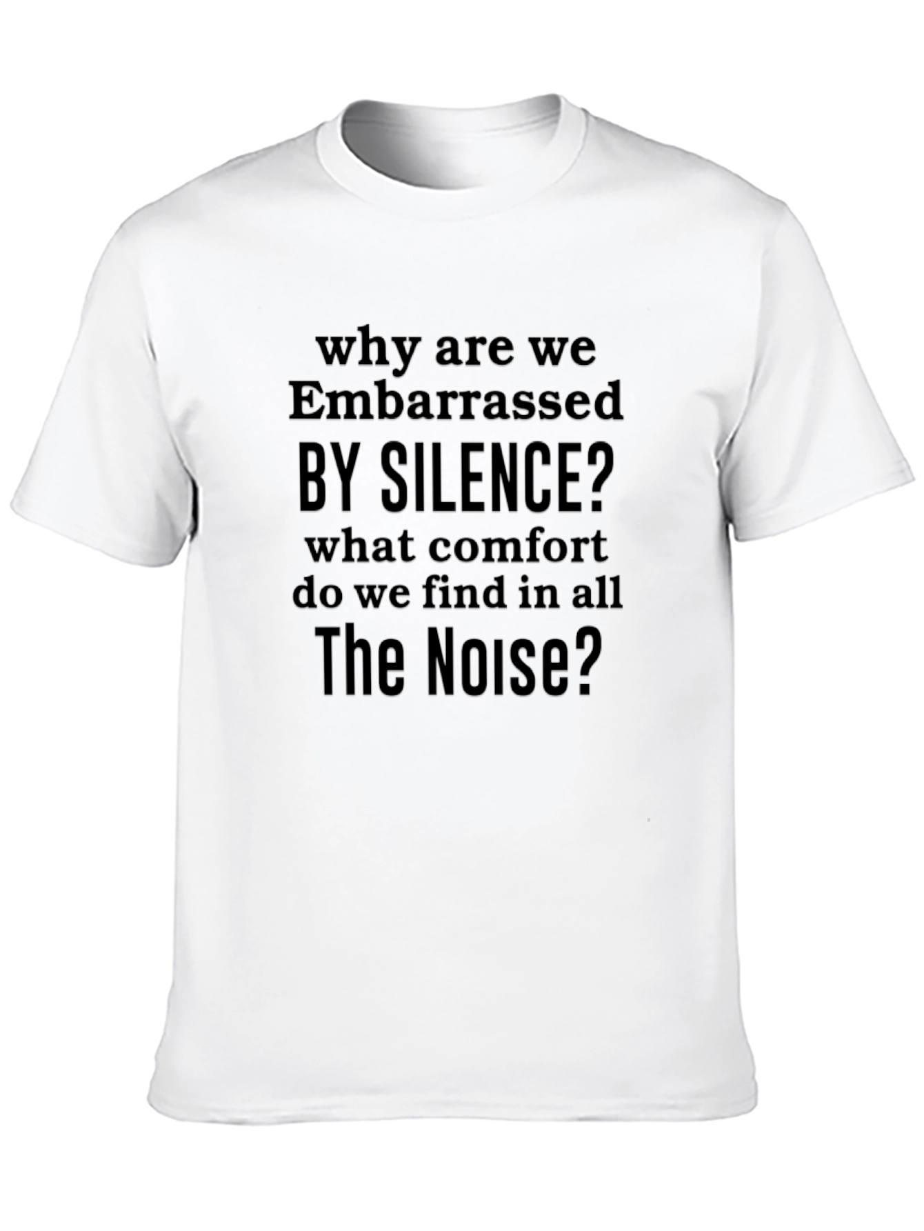 Black Embarrassed By Silence T-Shirt - Unique Graphic Tee view 10