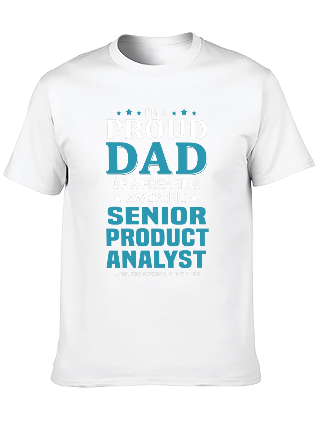 Black Proud Dad Senior Product Analyst Graphic Tee view 10