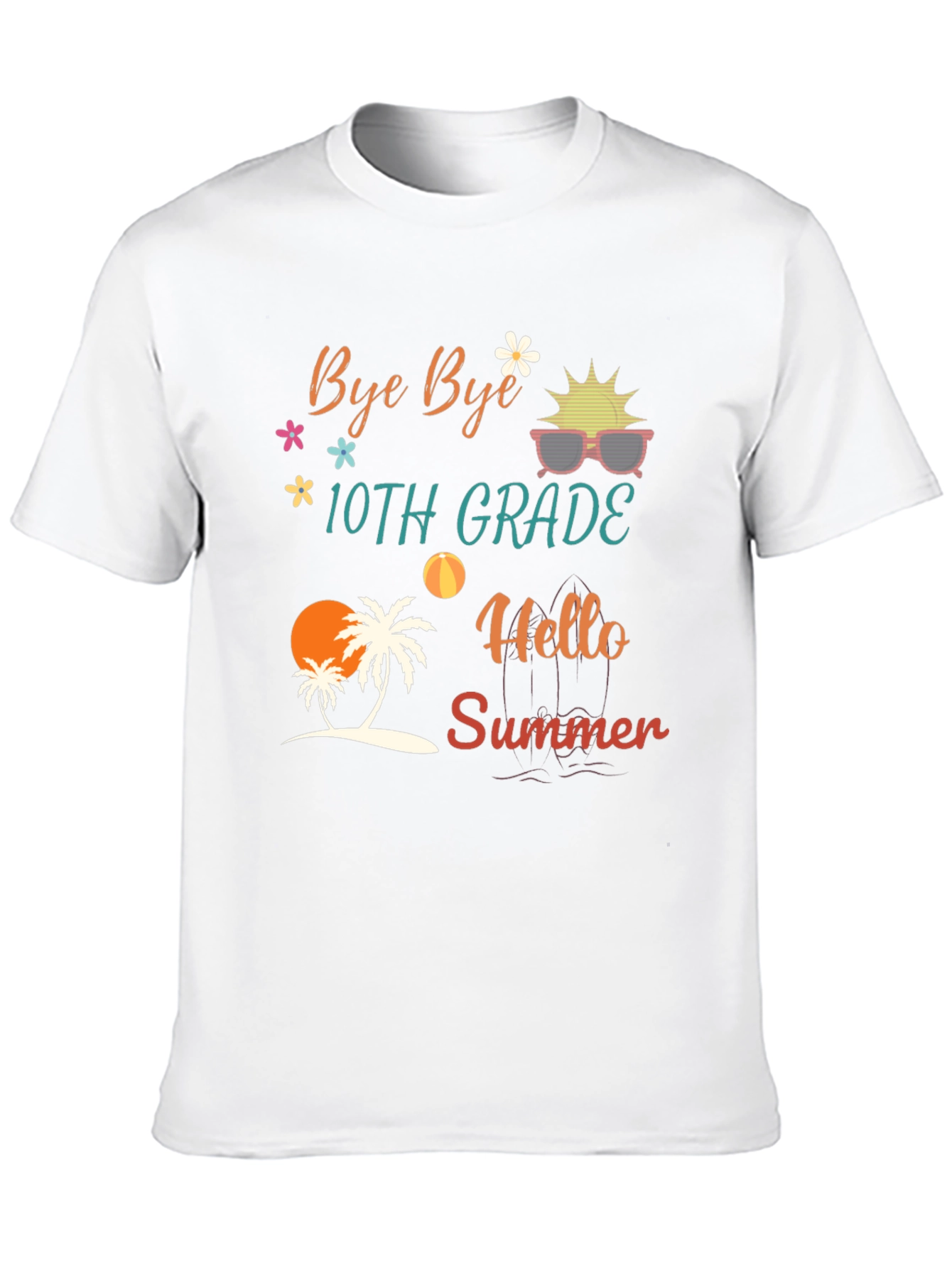 Bye 10th Grade Hello Summer T-Shirt - 10