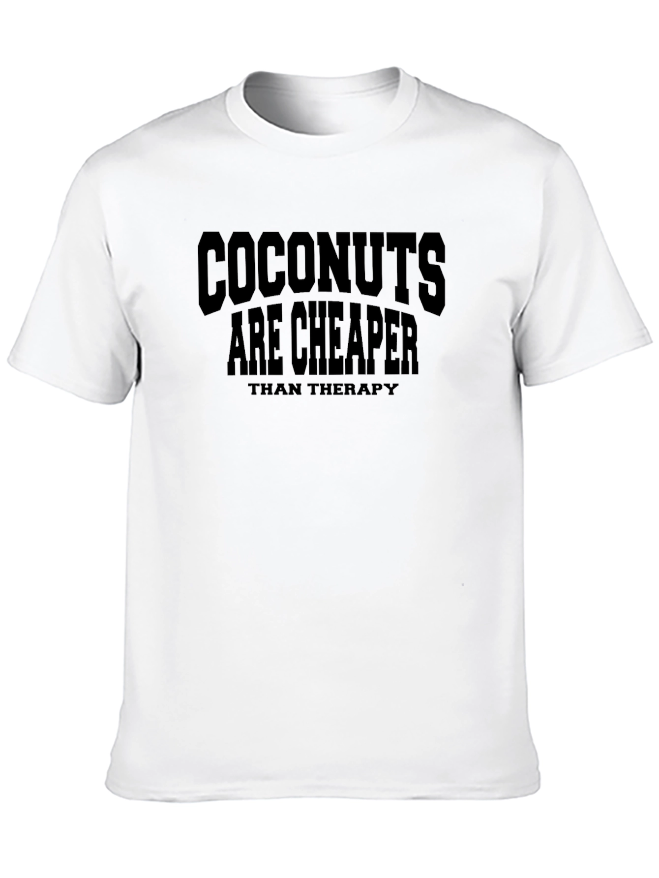 Black Coconuts Cheaper Than Therapy Novelty Graphic T-Shirt view 10