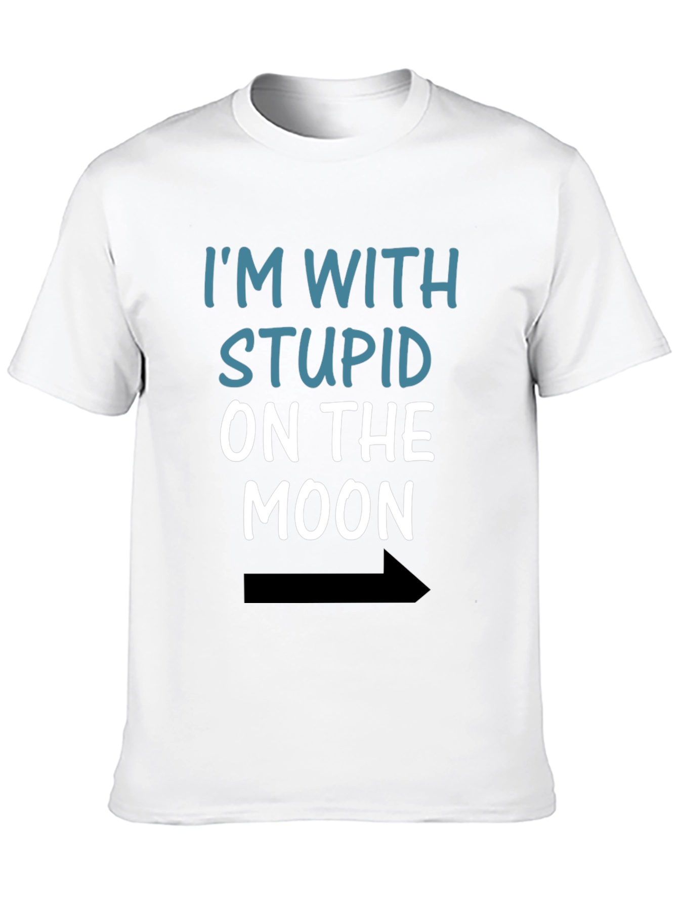 Black I'm With Stupid On The Moon Funny Black T-Shirt view 10