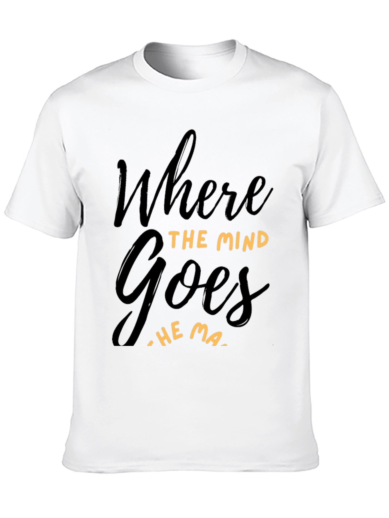 Black Where The Mind Goes T-Shirt - Inspirational Tee view 10