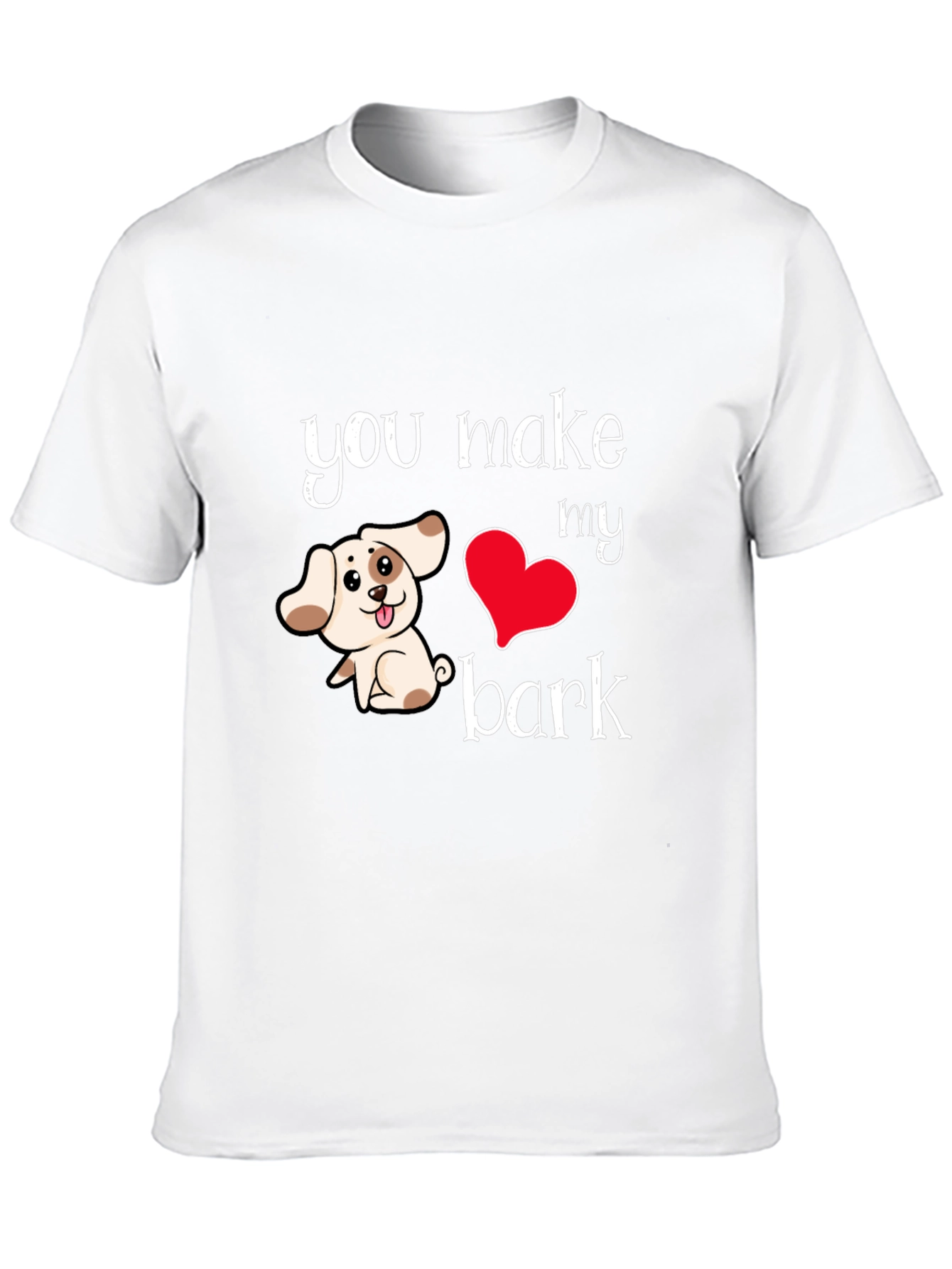 Black You Make My Heart Bark T-Shirt view 10